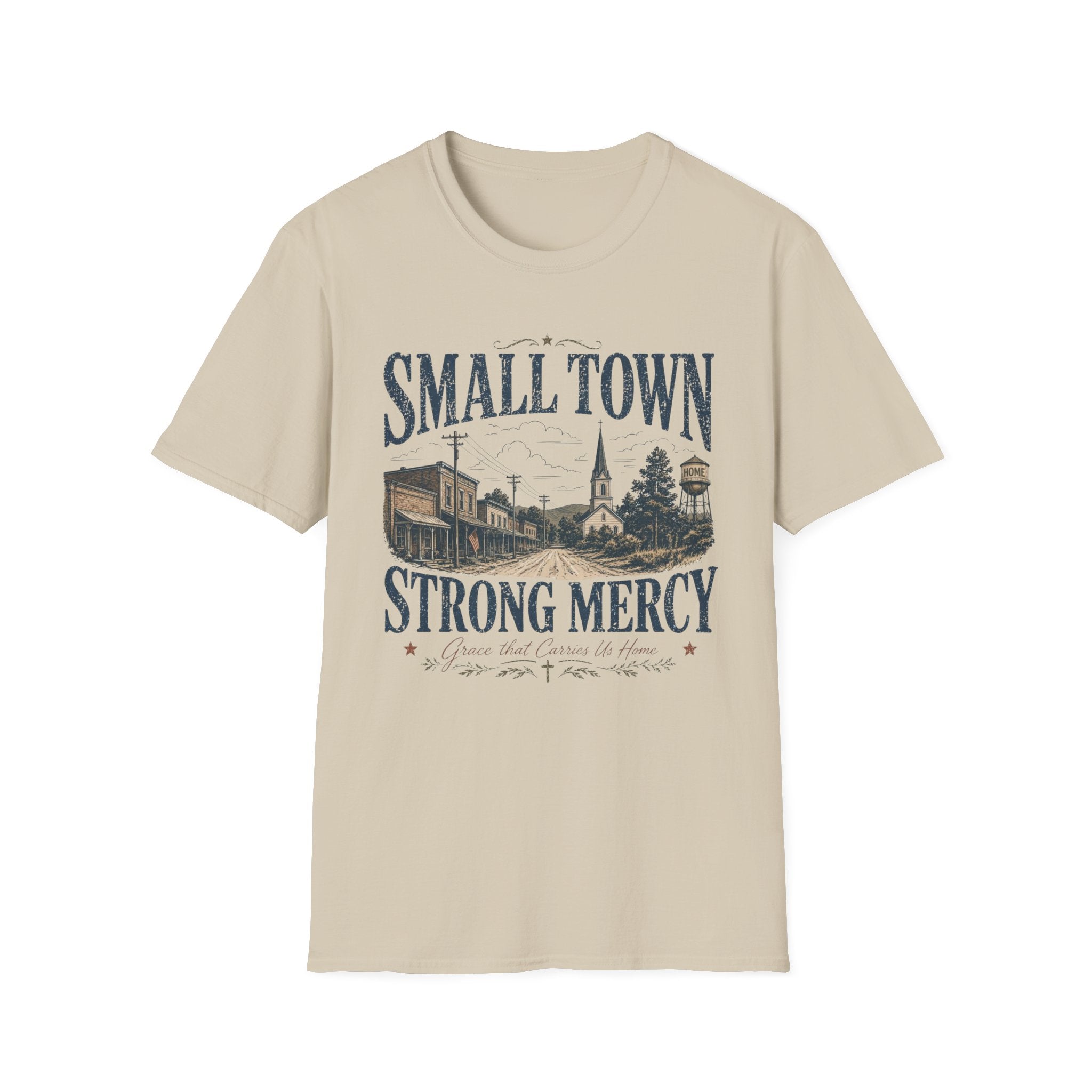 Small Town Strong Mercy T-Shirt