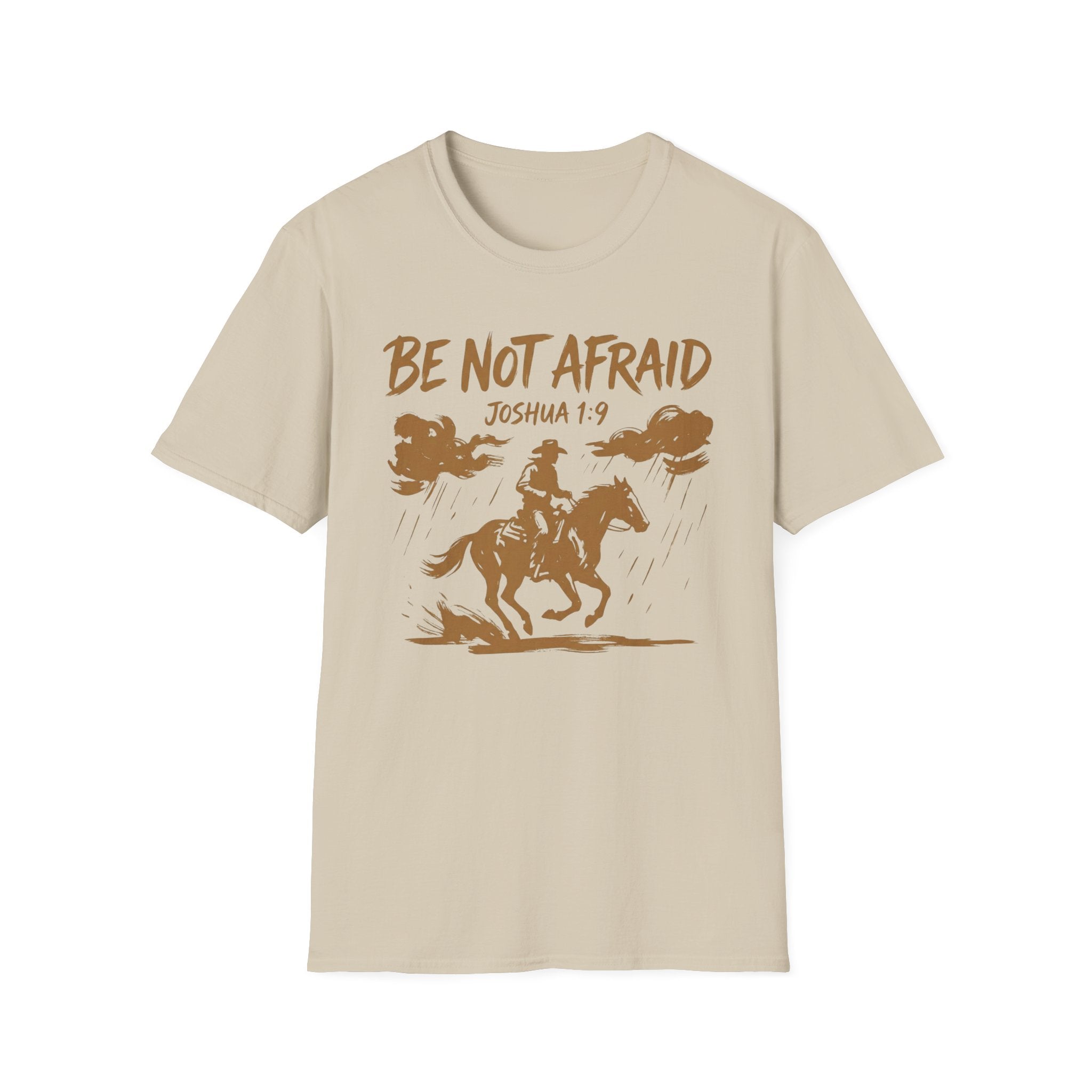 Be Not Afraid T-Shirt