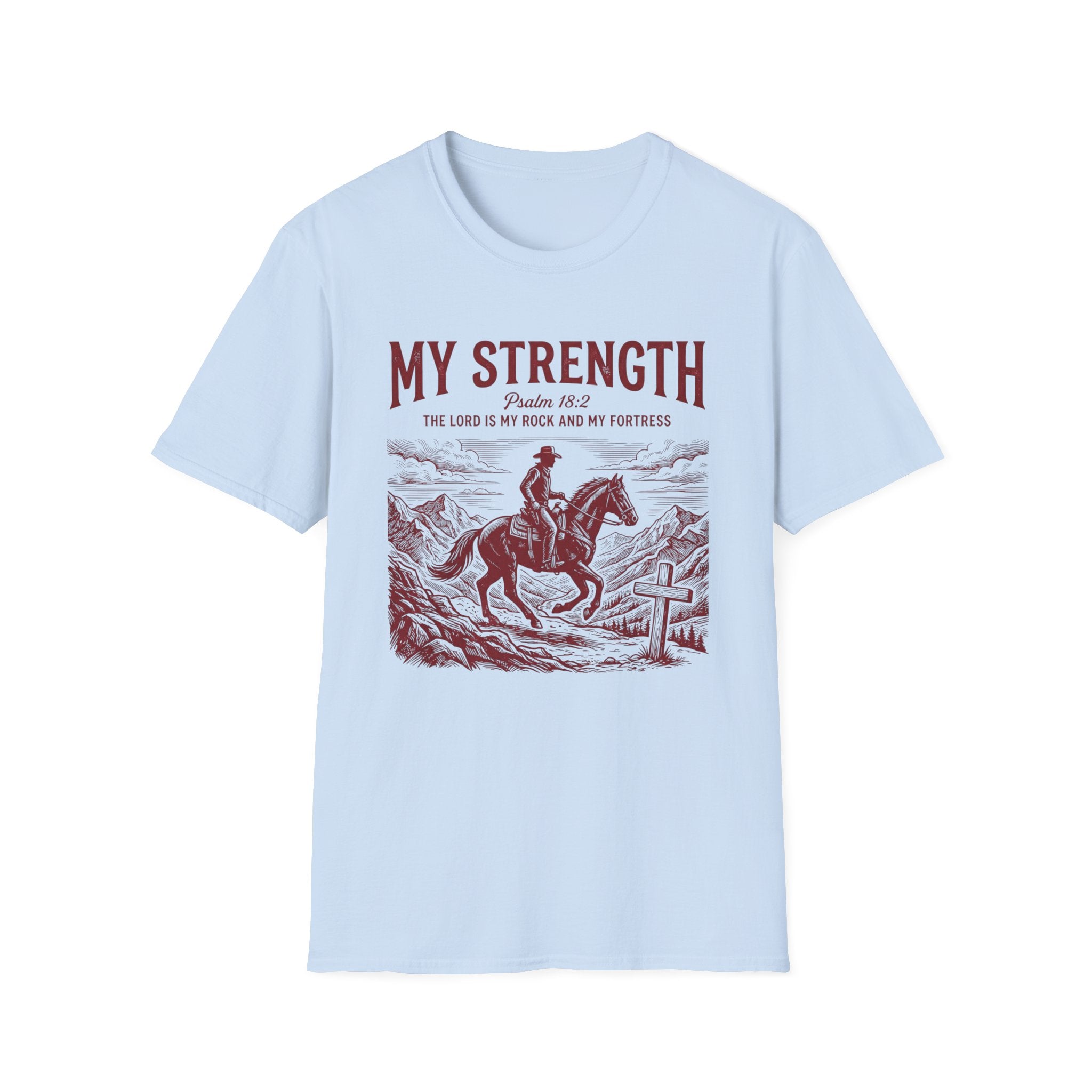 The Lord is My Strength T-Shirt