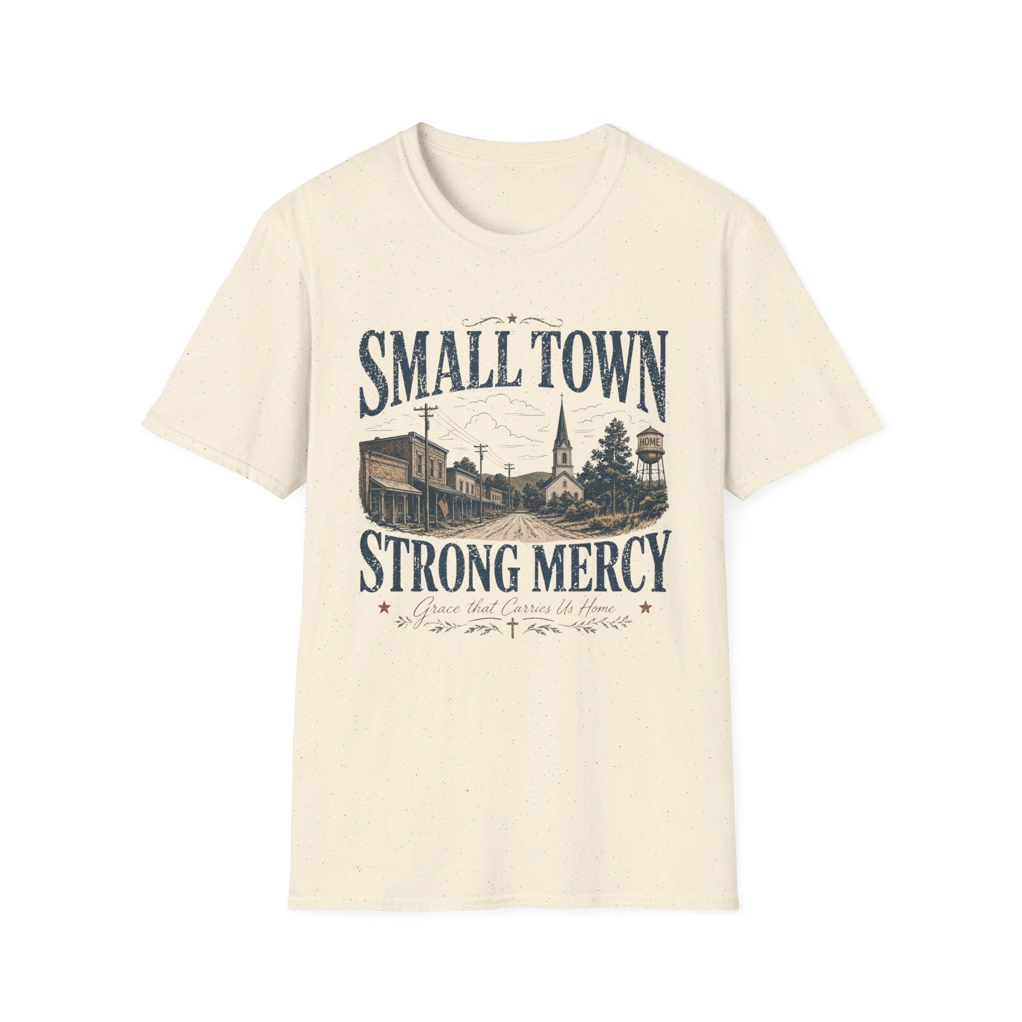 Small Town Strong Mercy T-Shirt