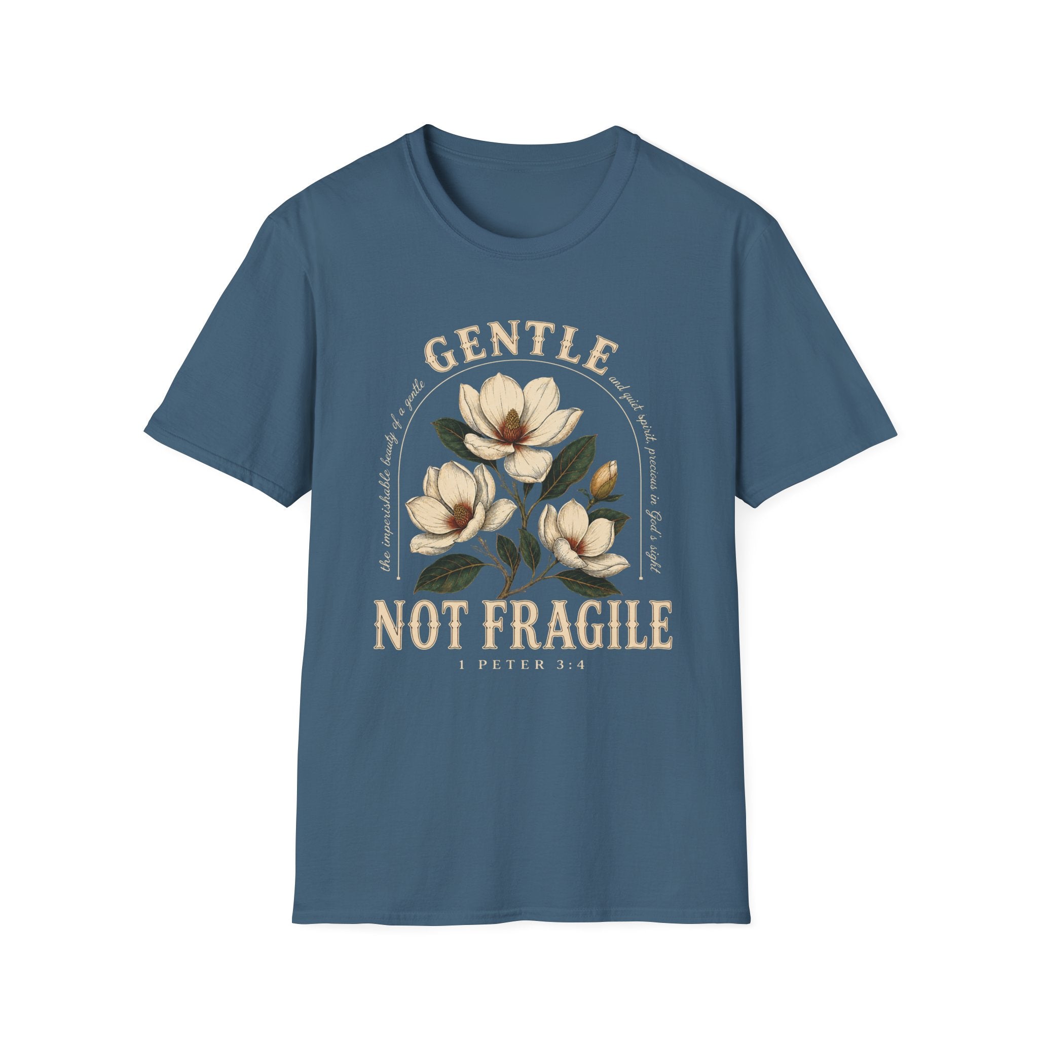 Gentle not Fragile T-Shirt