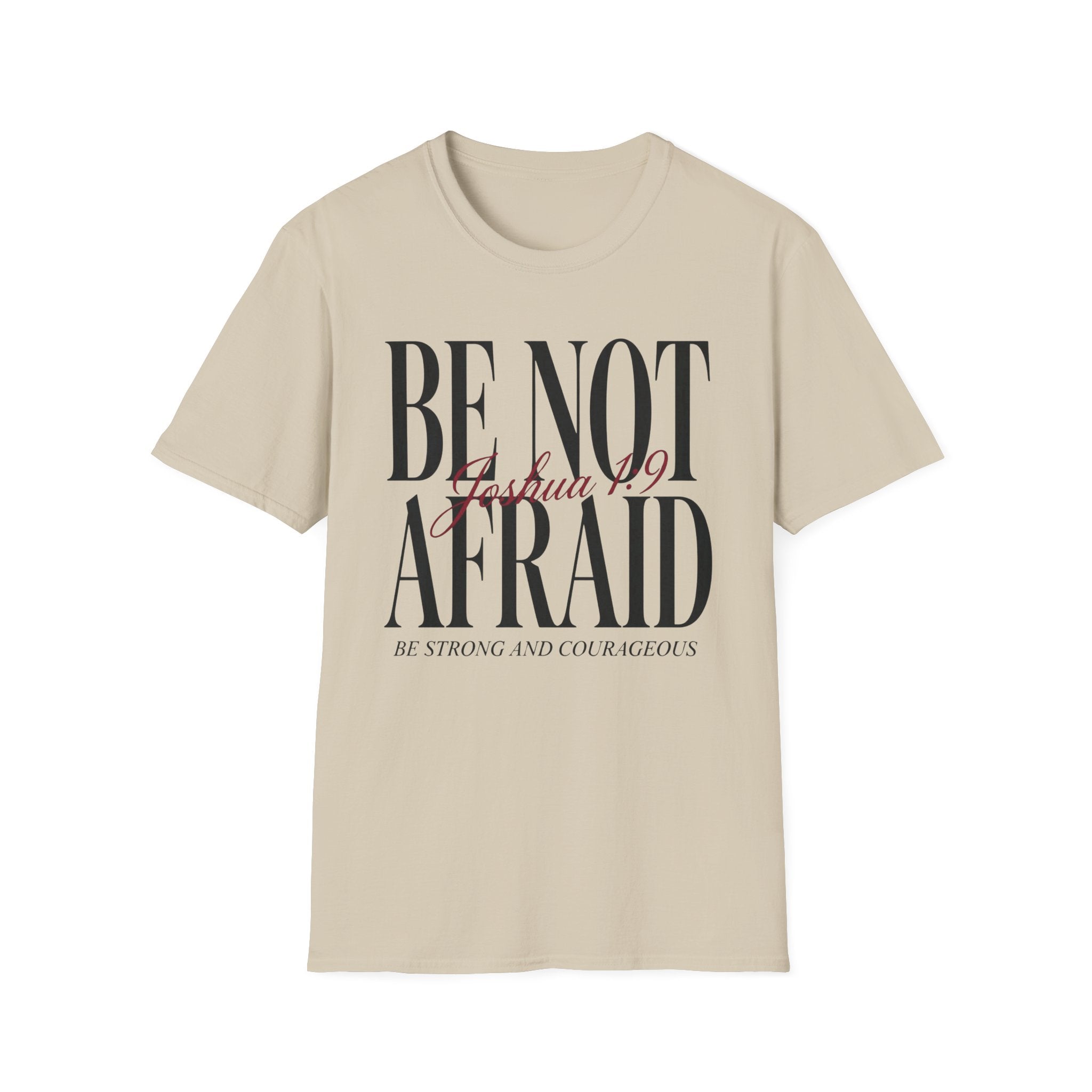 Be Not Afraid T-Shirt