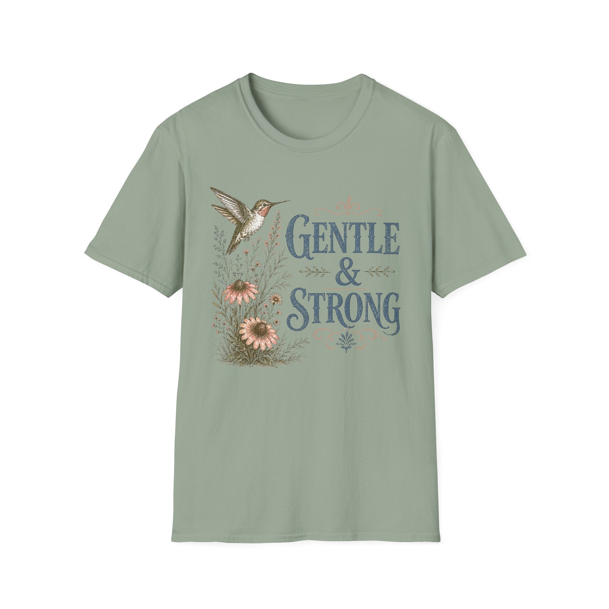 Gentle & Strong  T-Shirt