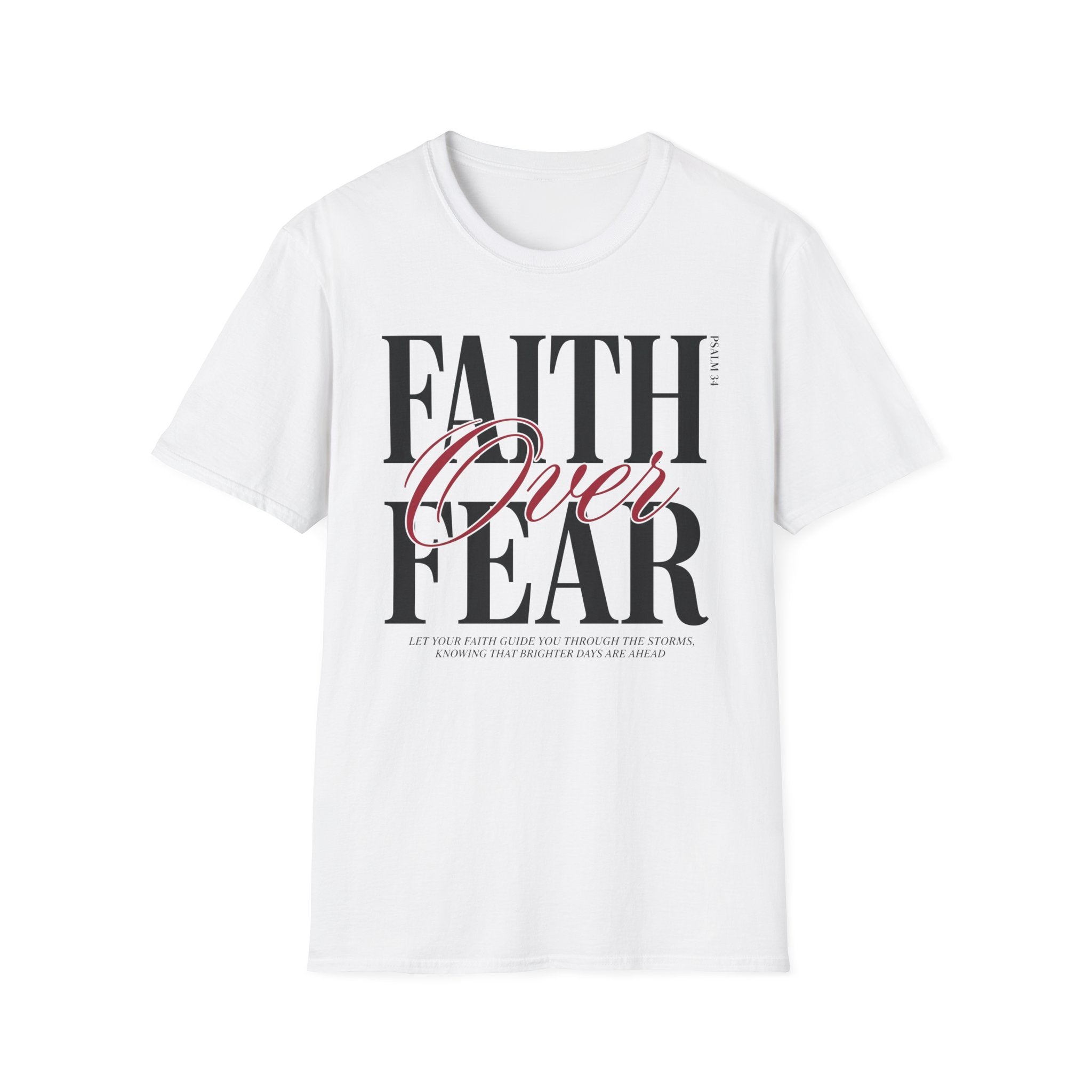 Faith Over Fear T-Shirt