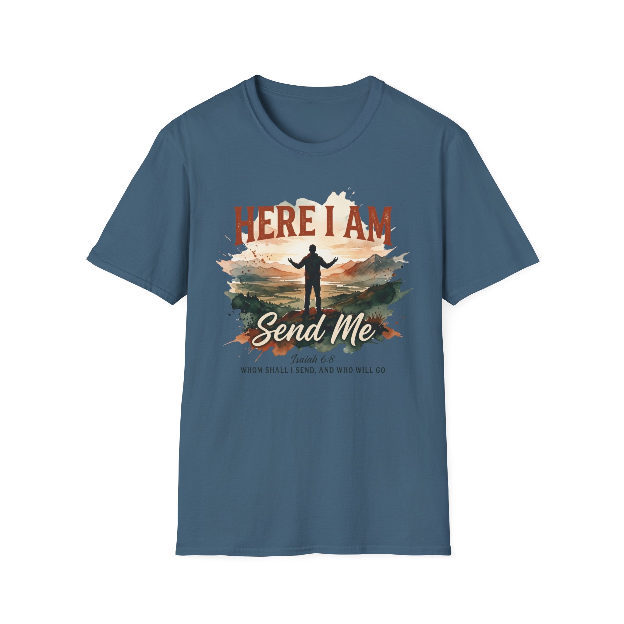Here I am. Send Me T-Shirt