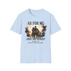 As For Me and My House T-Shirt
