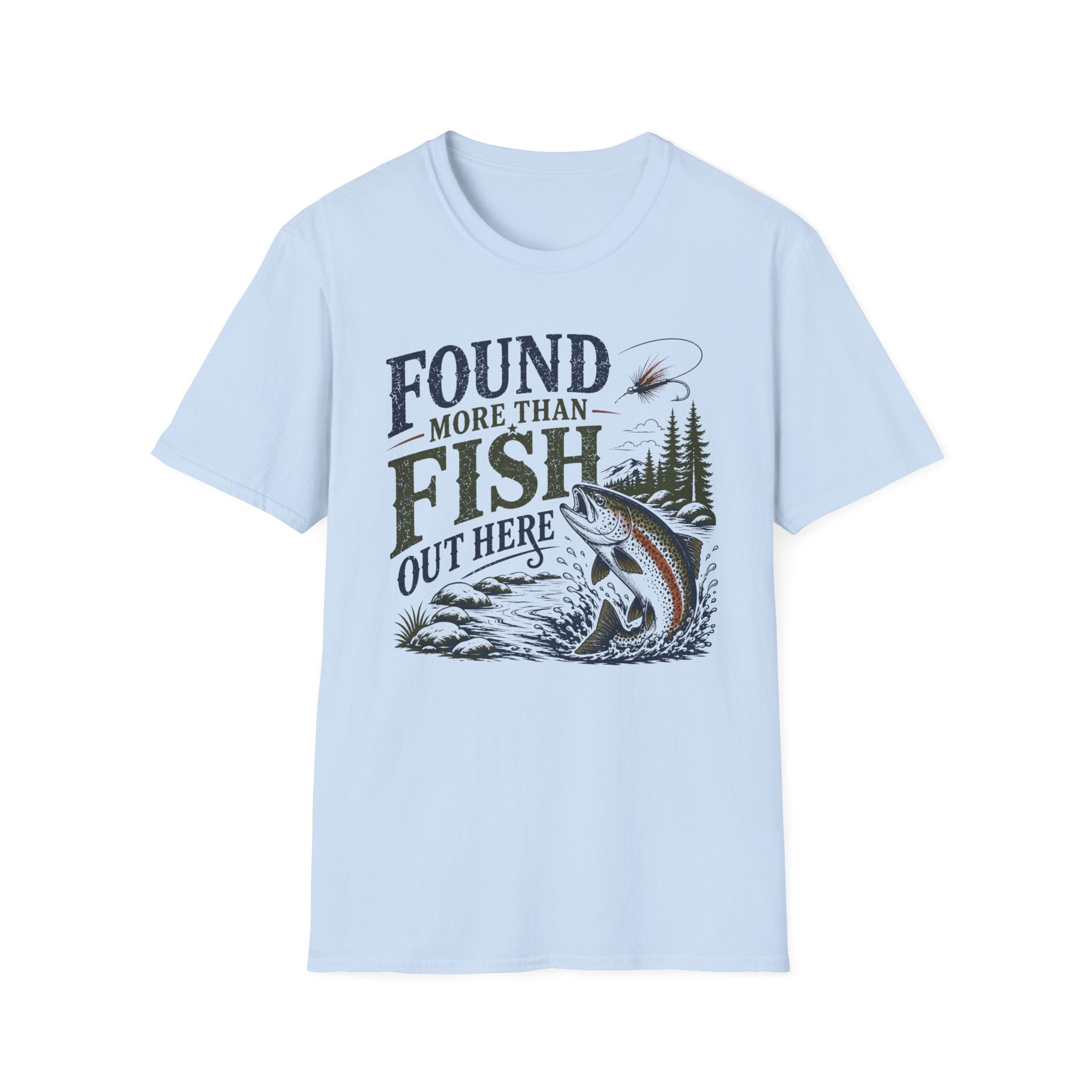 Found More than Fish Out Here T-Shirt