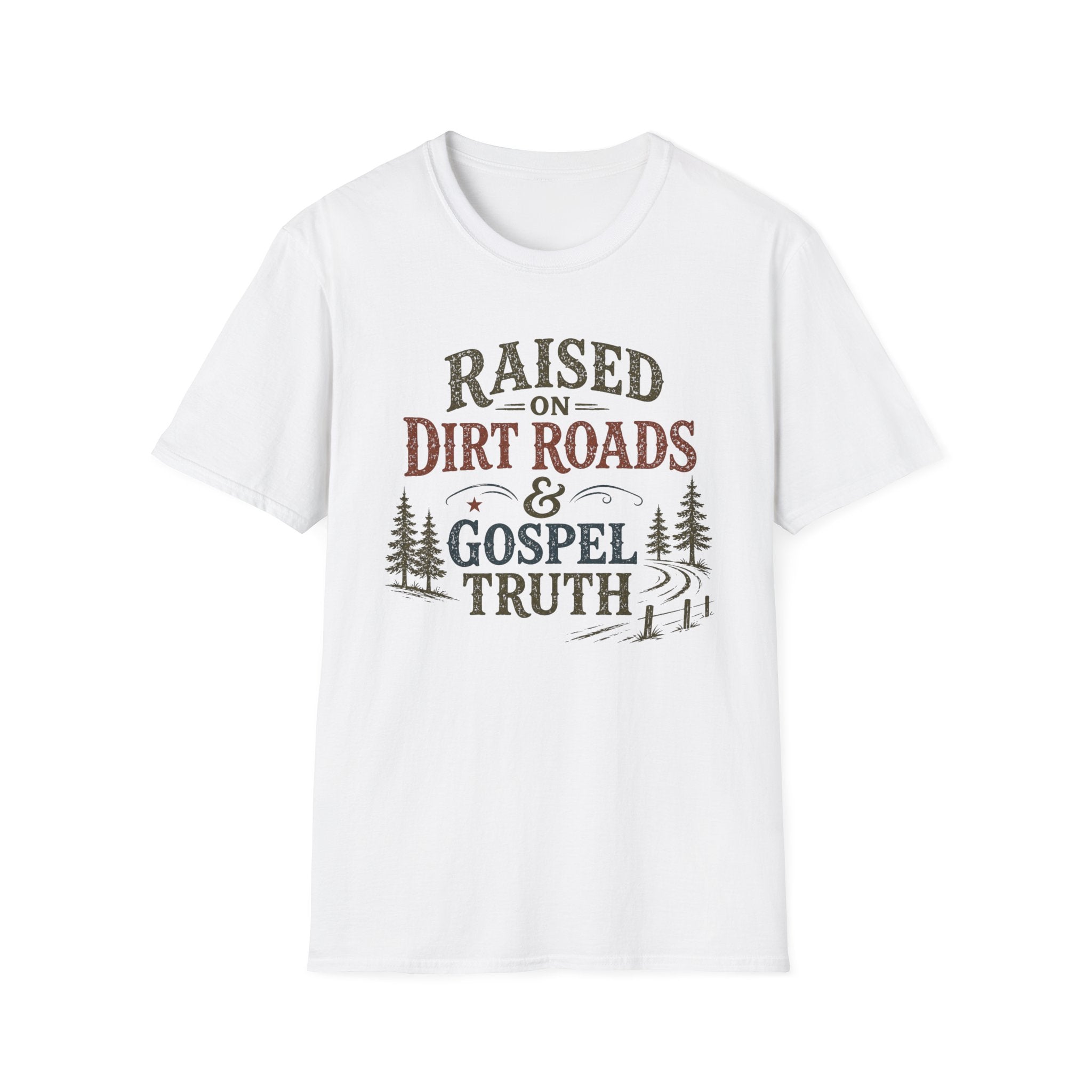 Dirt Roads and Gospel Truth T-Shirt
