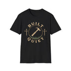 Built Quiet T-Shirt