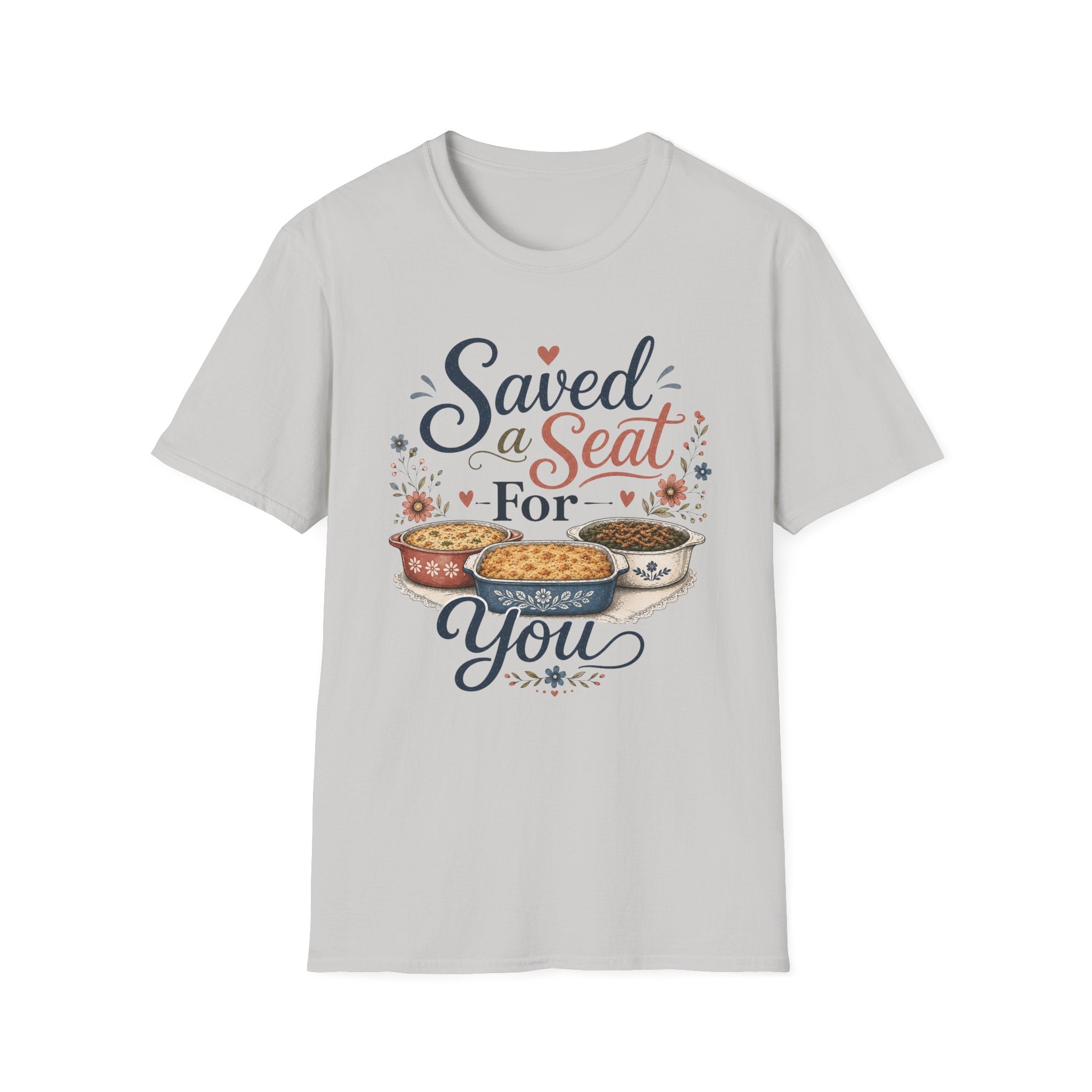 Saved a Seat for You T-Shirt