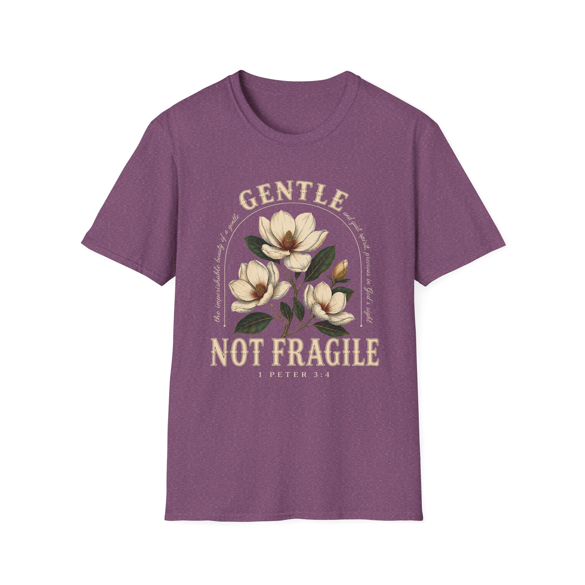 Gentle not Fragile T-Shirt