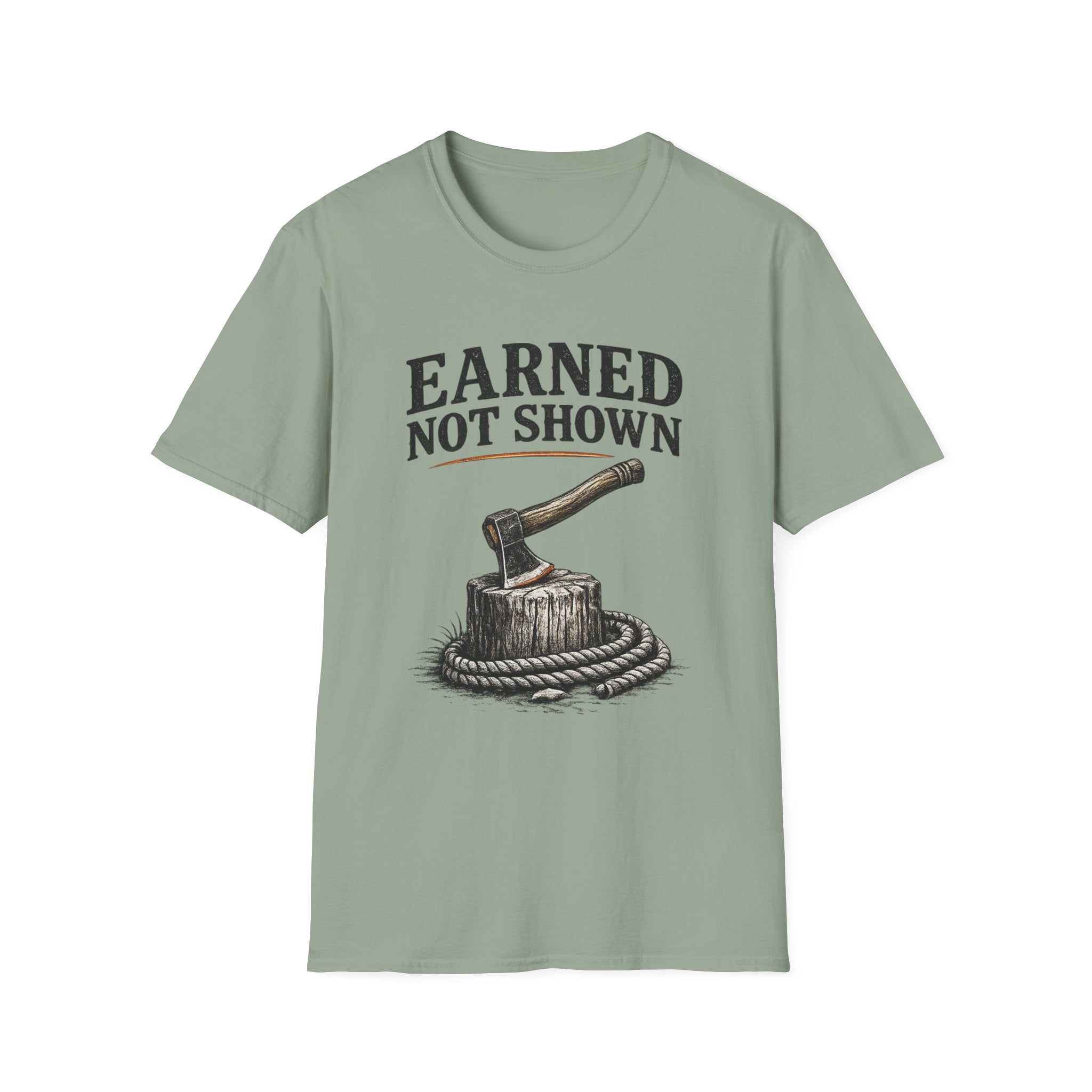 Earned Not Shown T-Shirt