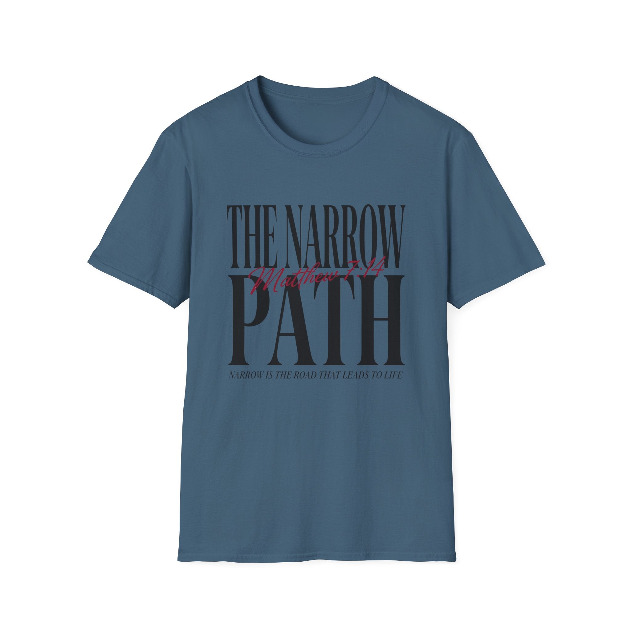 The Narrow Path T-Shirt