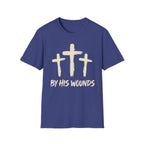 By His Wounds T-Shirt