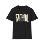 Faithful T-Shirt
