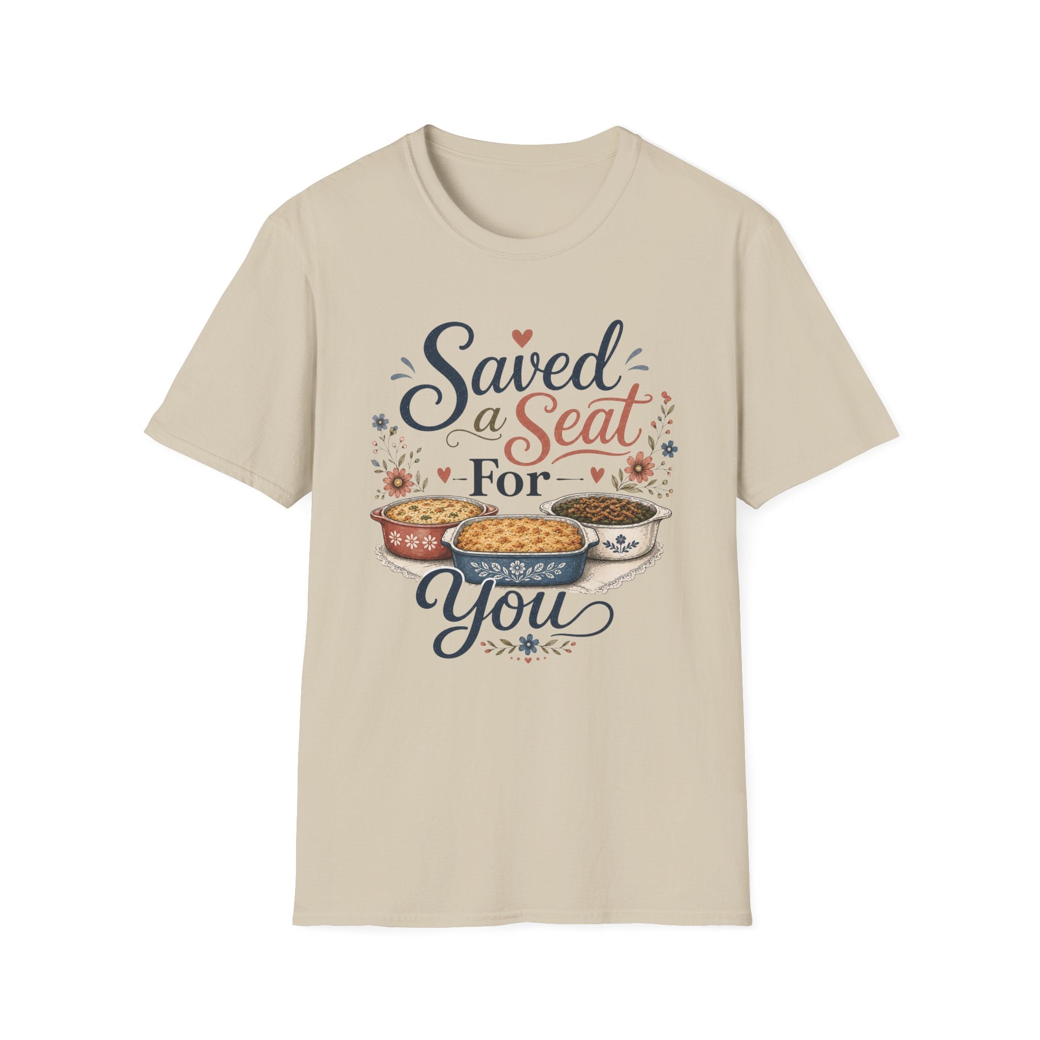 Saved a Seat for You T-Shirt