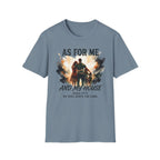 As For Me and My House T-Shirt