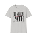 The Narrow Path T-Shirt