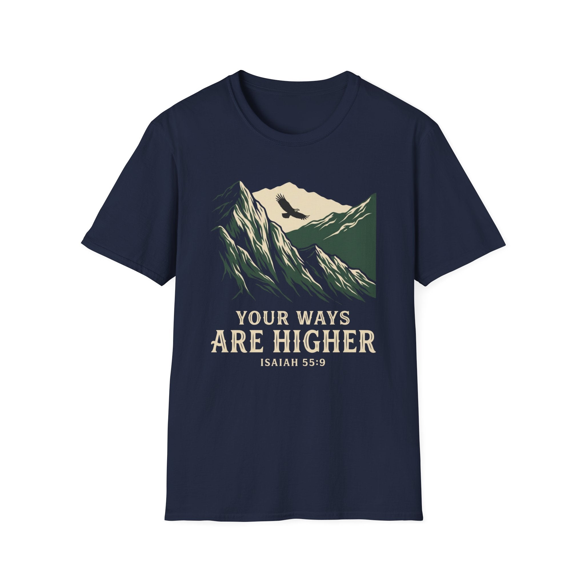 Your Ways are Higher T-Shirt