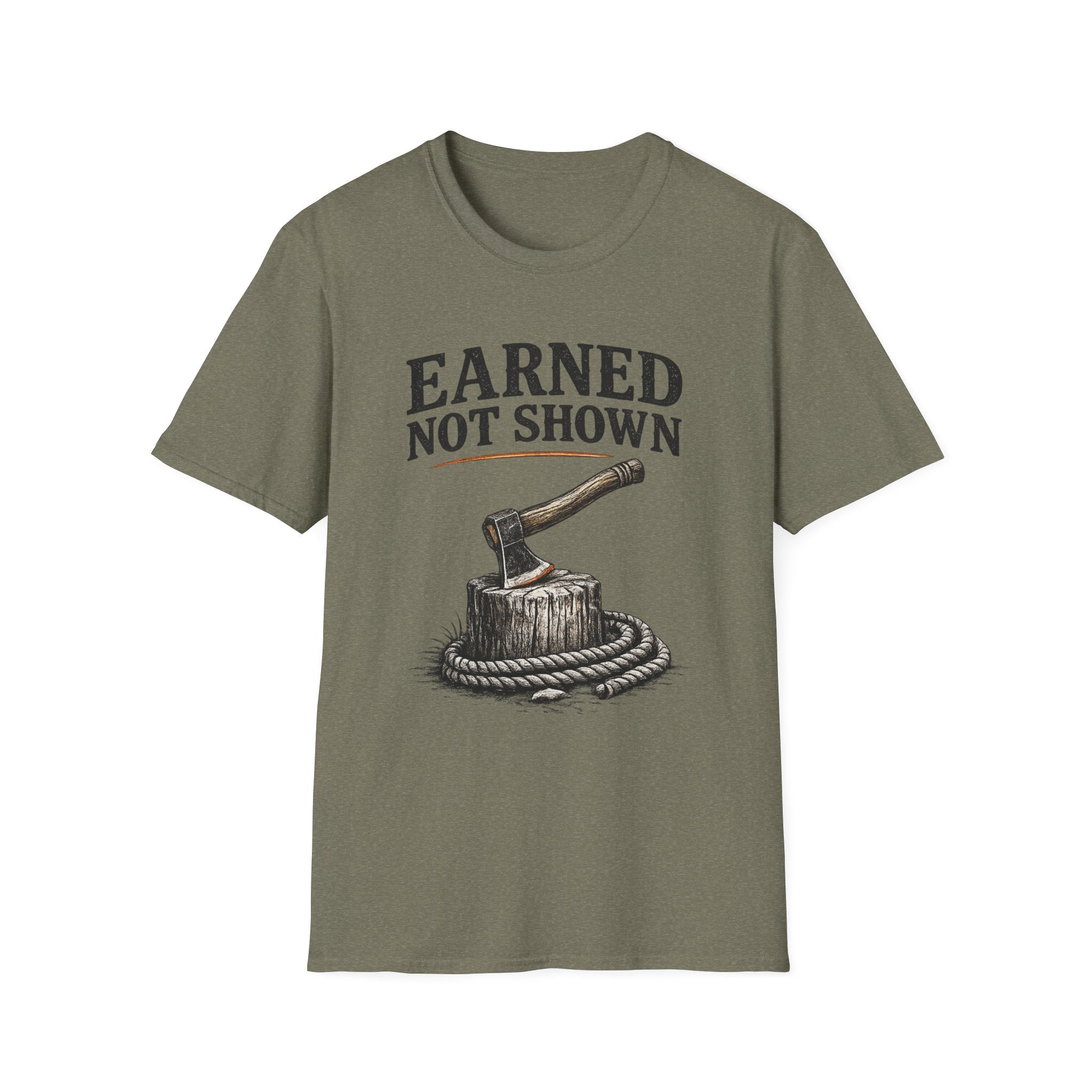 Earned Not Shown T-Shirt