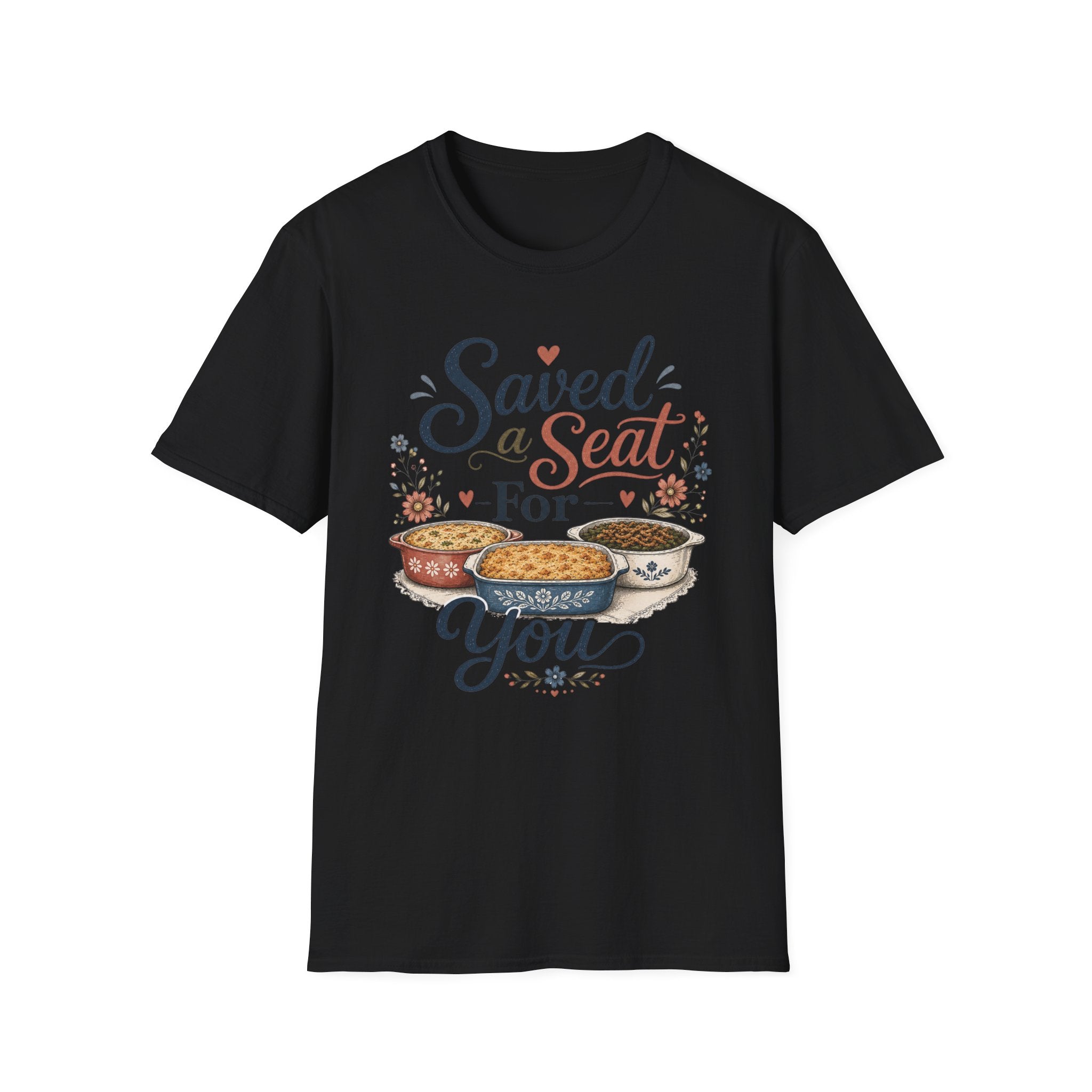 Saved a Seat for You T-Shirt