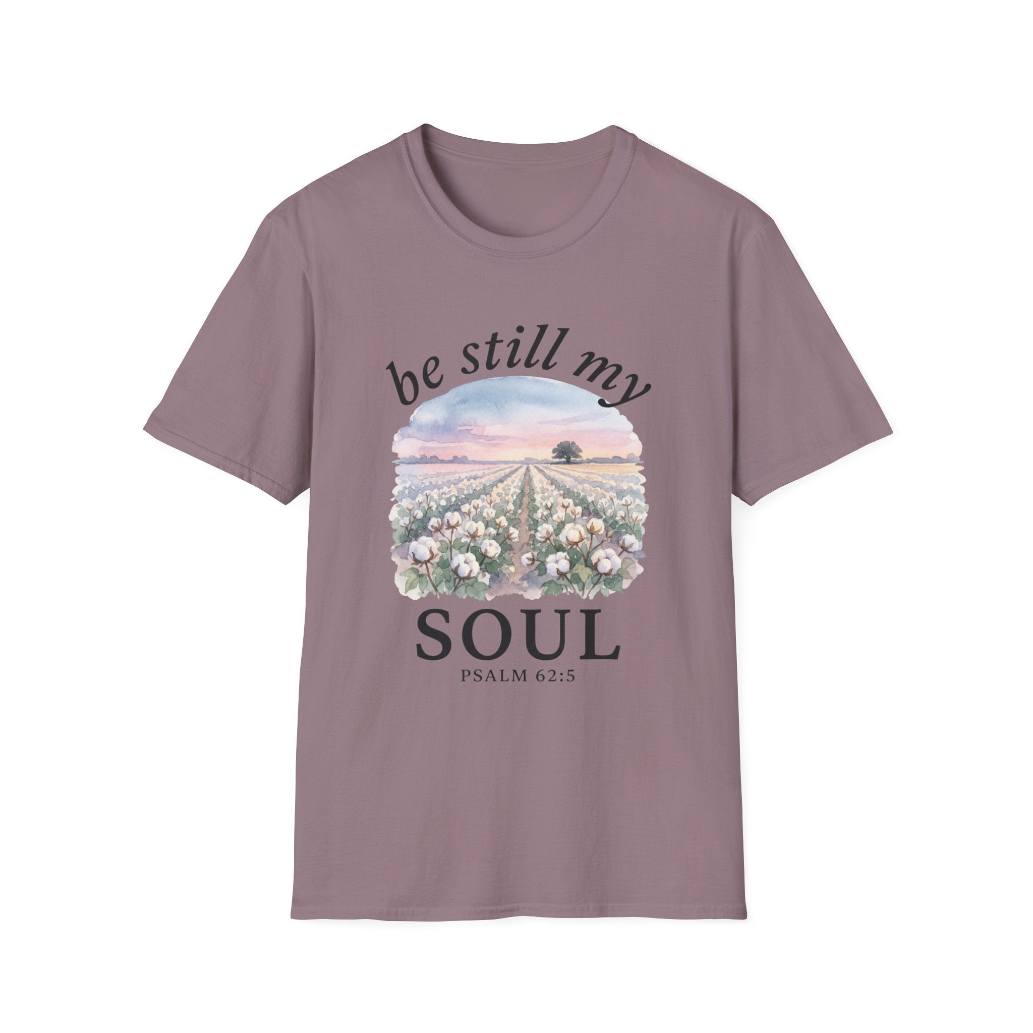 Be Still My Soul T-Shirt