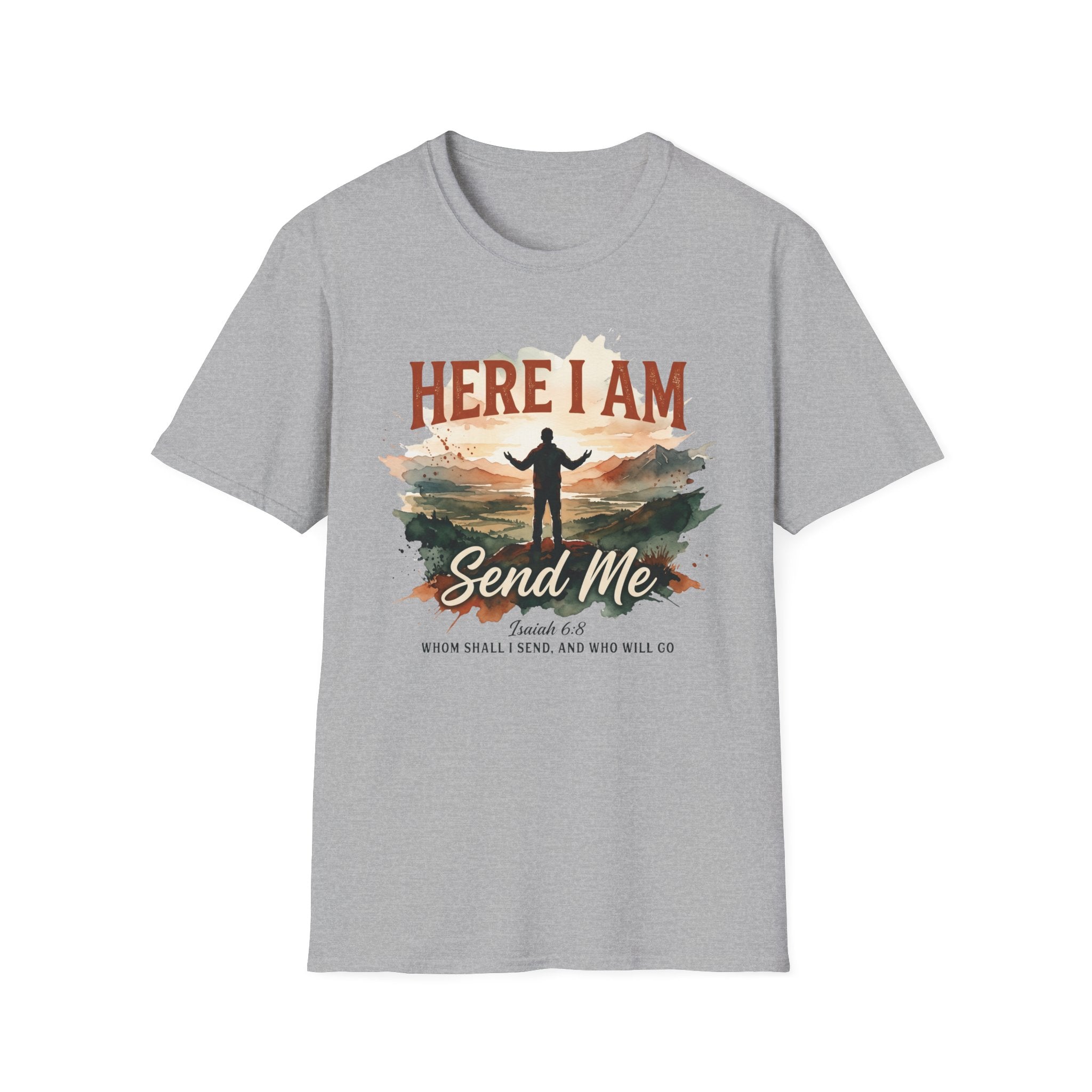 Here I am. Send Me T-Shirt