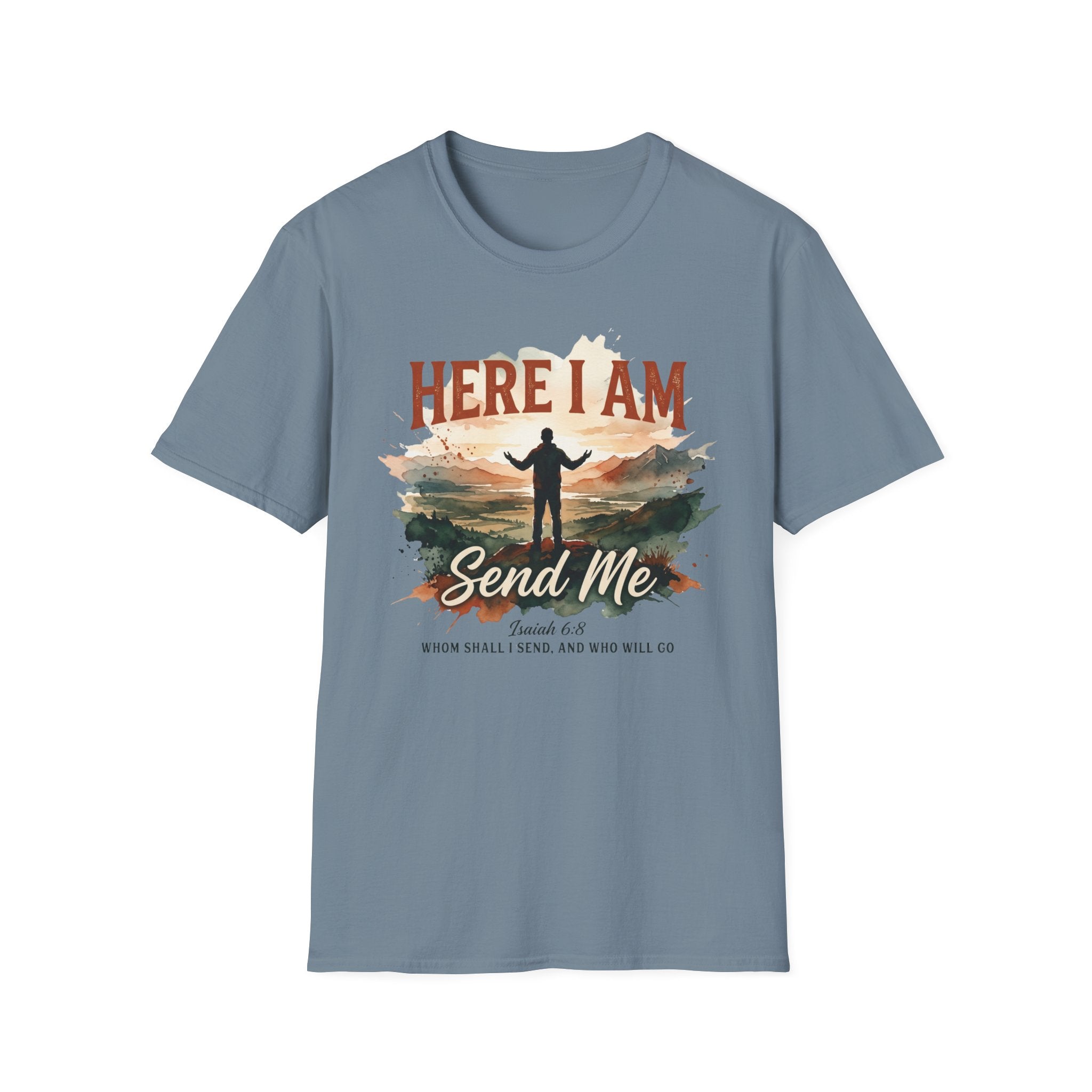 Here I am. Send Me T-Shirt