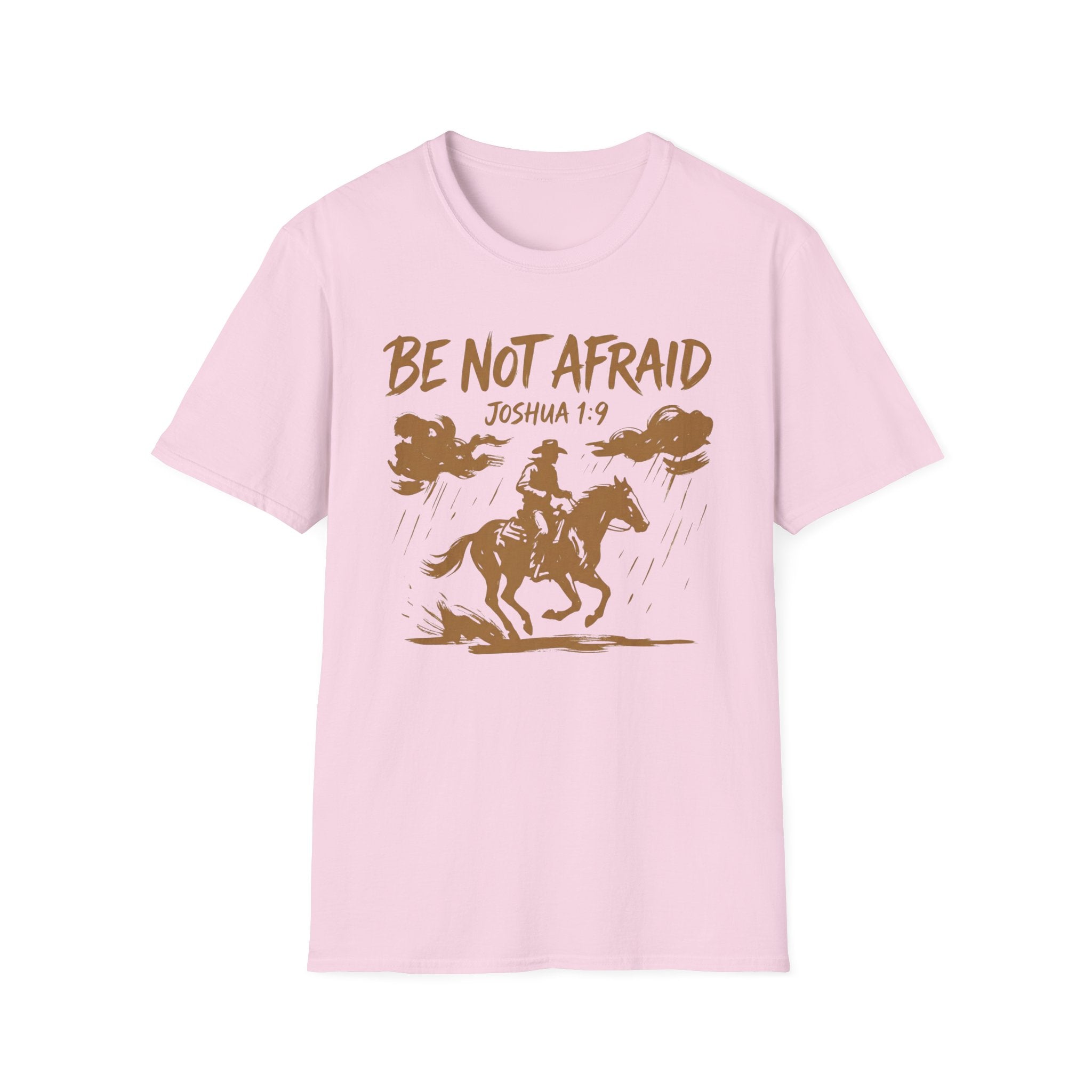 Be Not Afraid T-Shirt