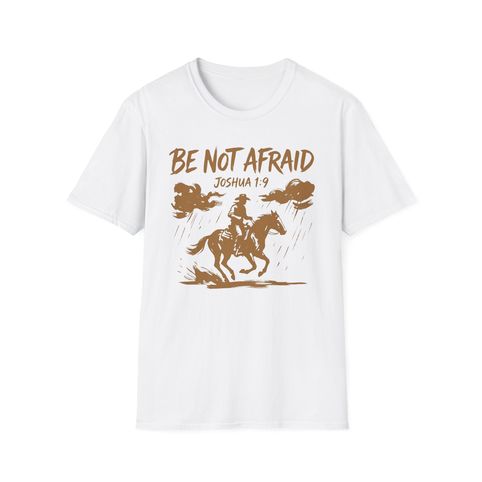 Be Not Afraid T-Shirt