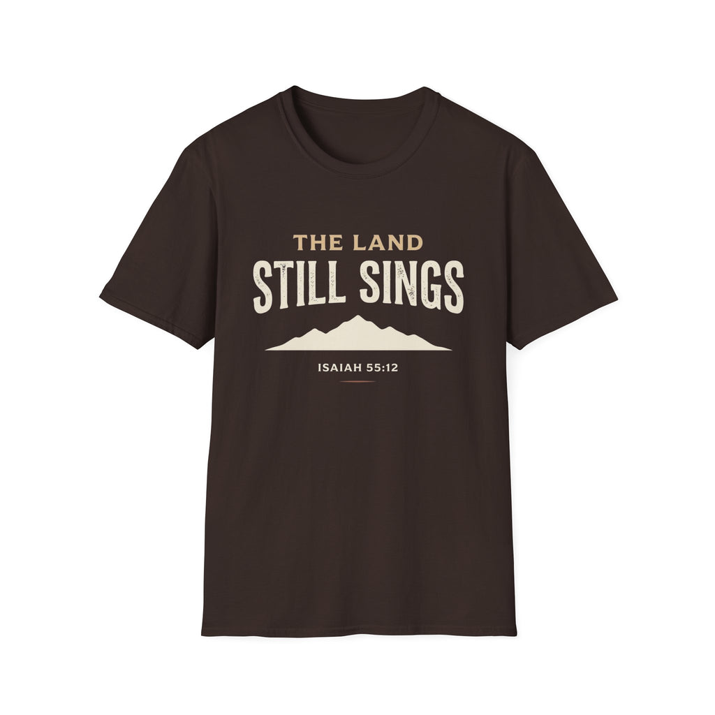 The Land Still Sings T-Shirt