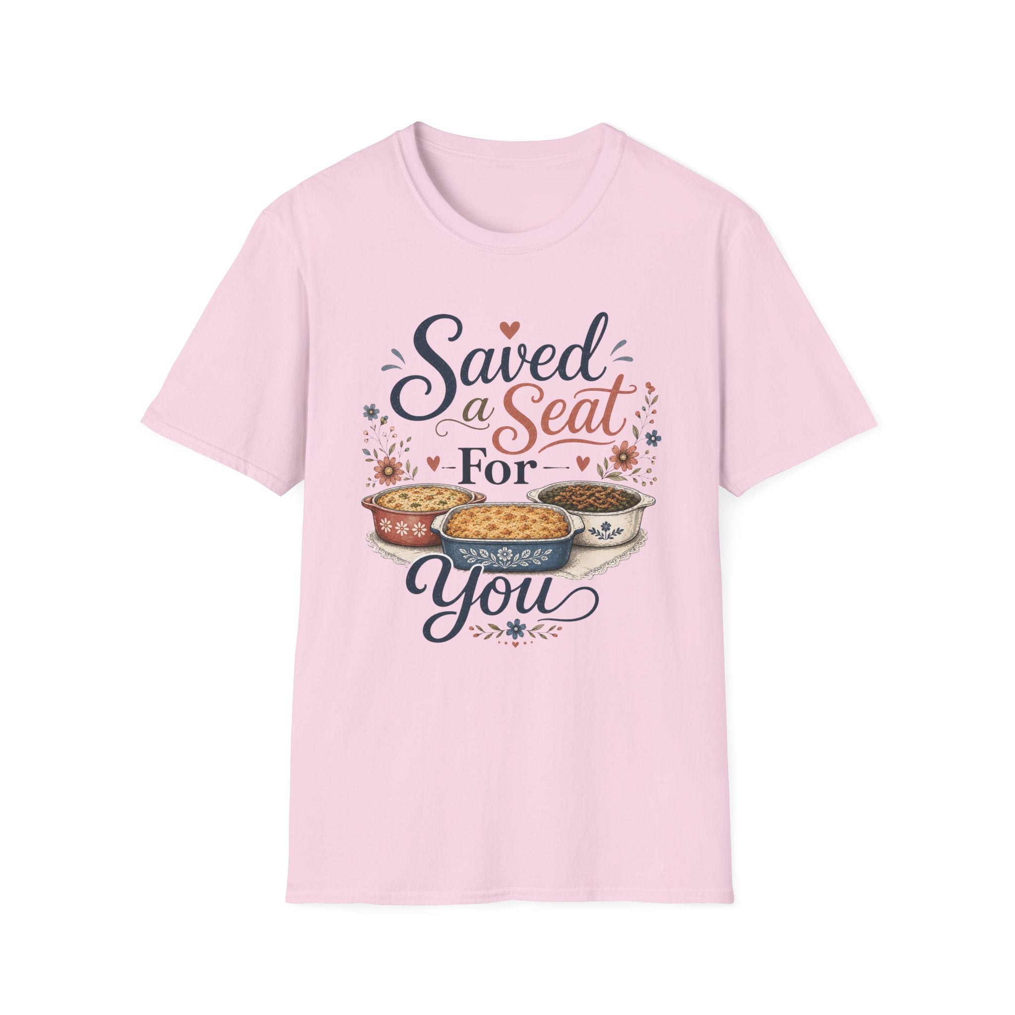 Saved a Seat for You T-Shirt