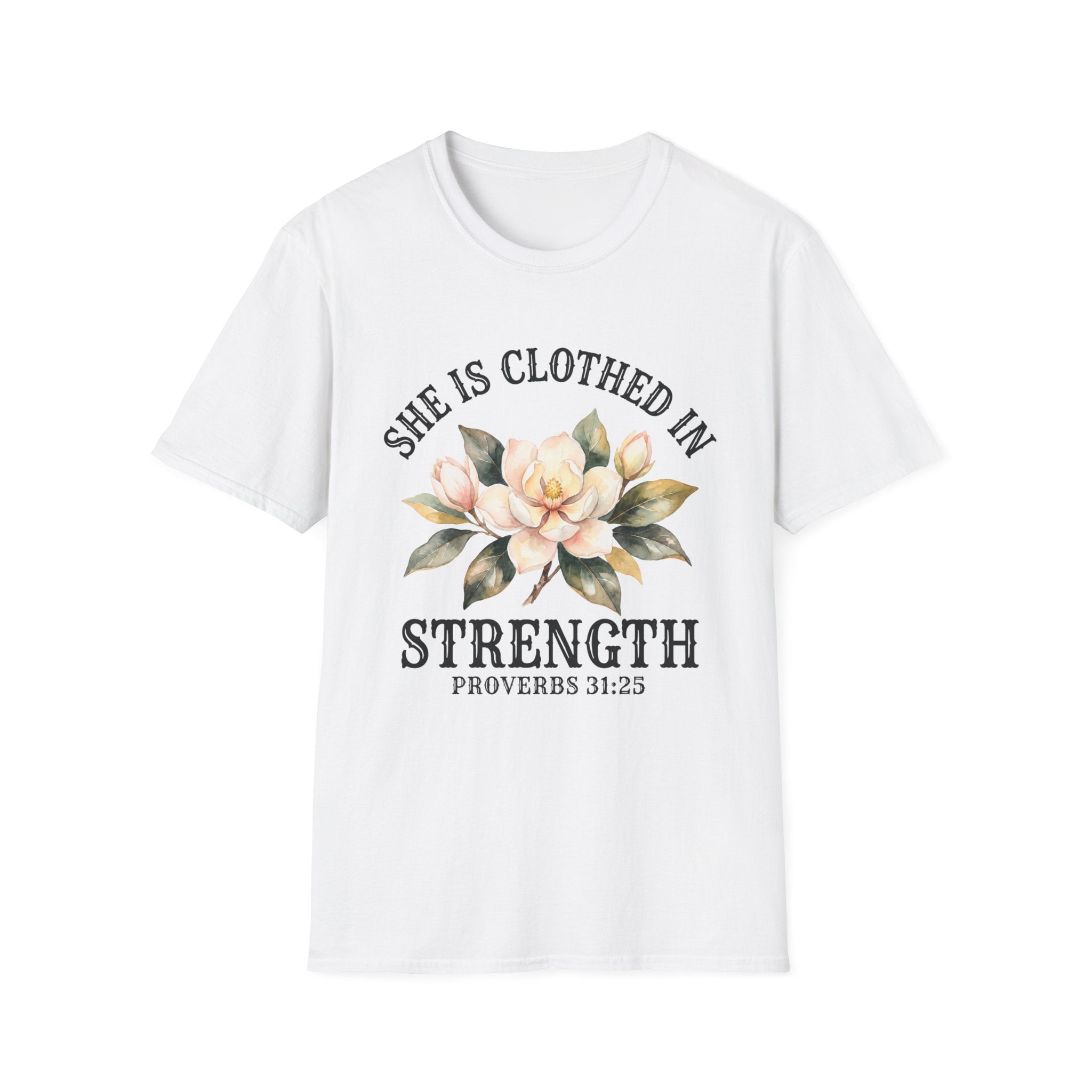She Is Clothed in Strength T-Shirt