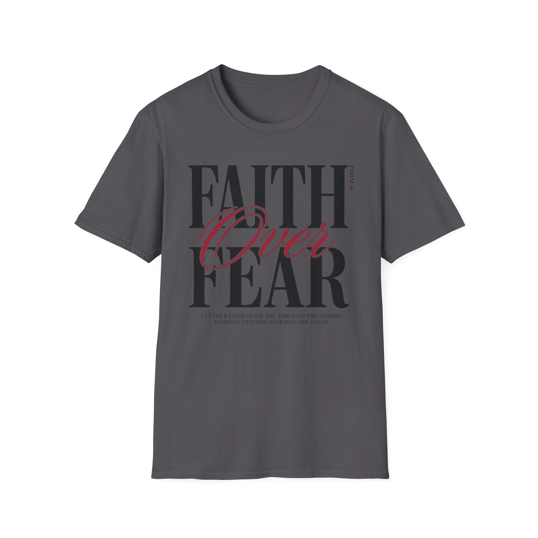 Faith Over Fear T-Shirt