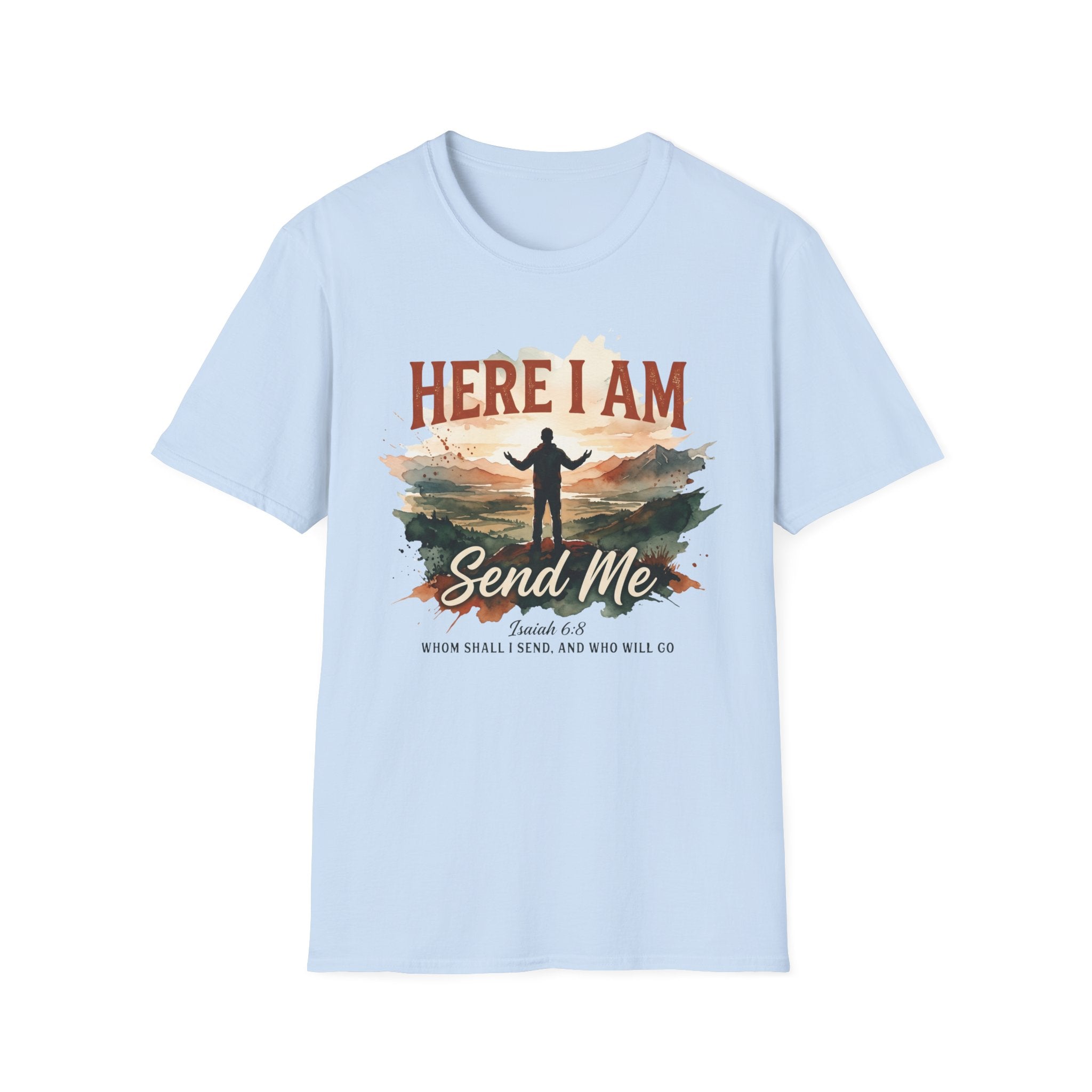 Here I am. Send Me T-Shirt