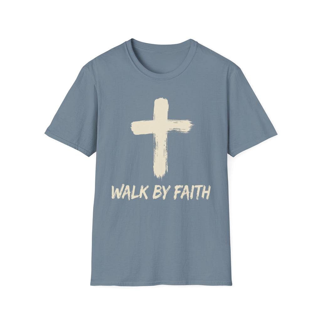Walk By Faith T-Shirt
