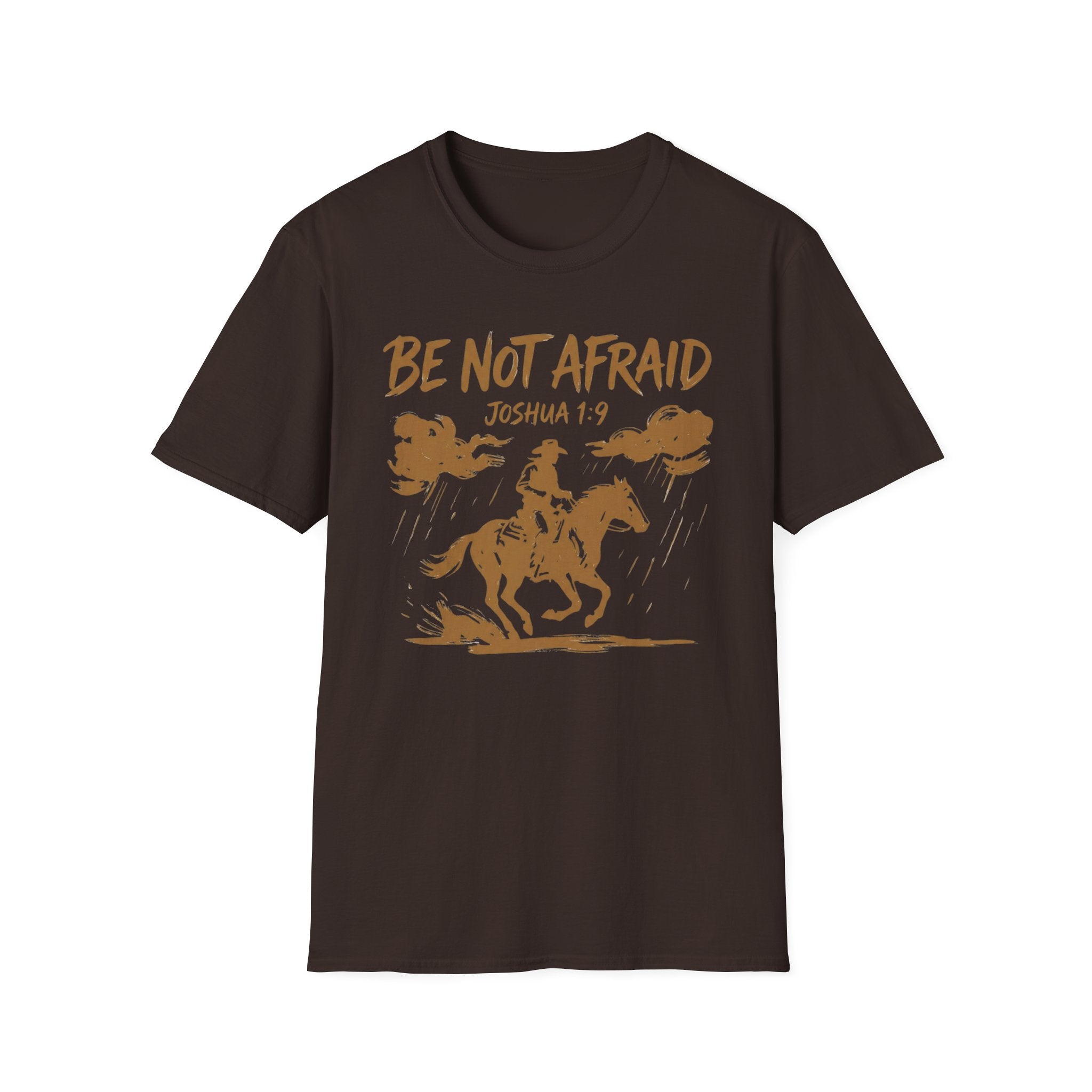 Be Not Afraid T-Shirt