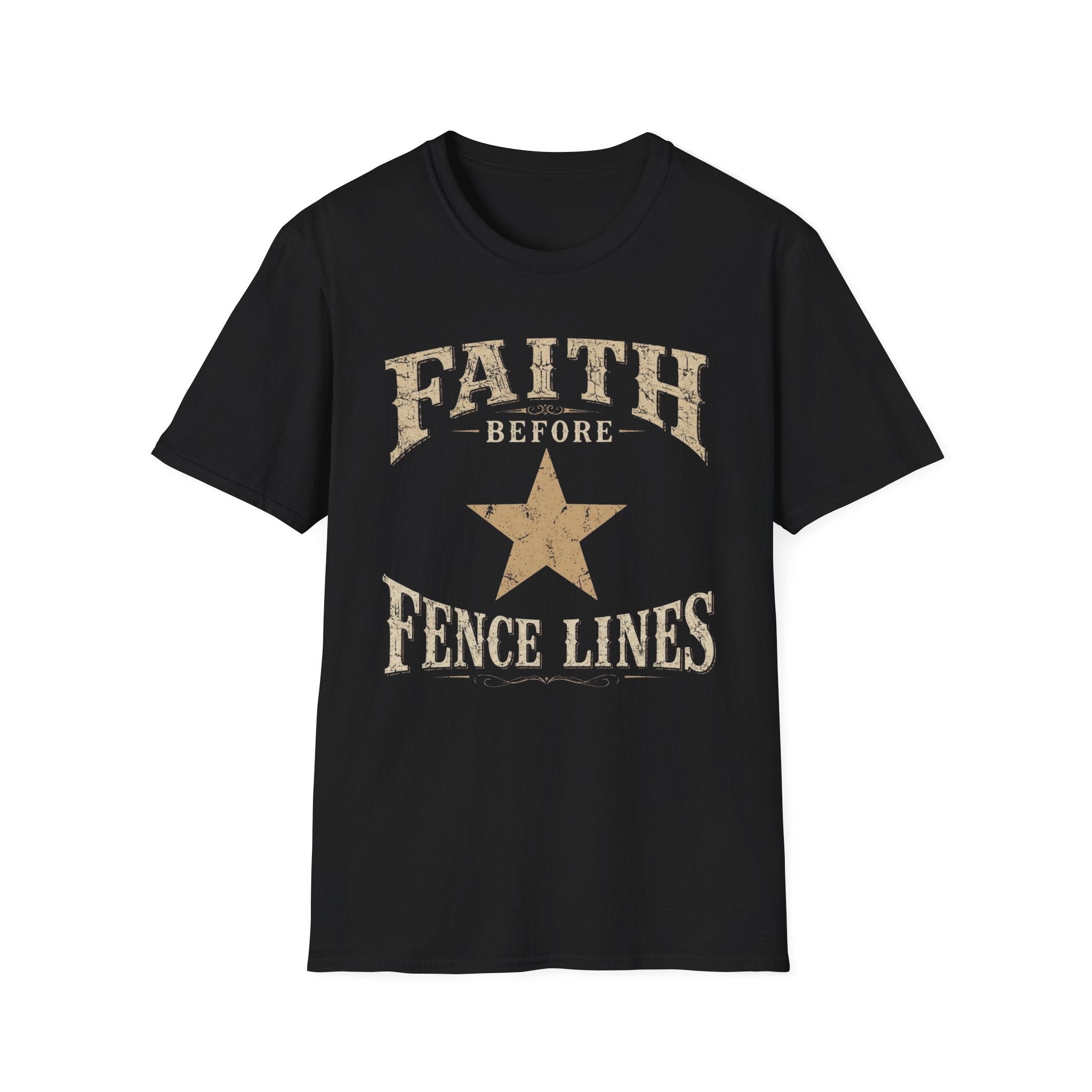 Faith Before Fence Lines T-Shirt