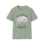 Be Still My Soul T-Shirt