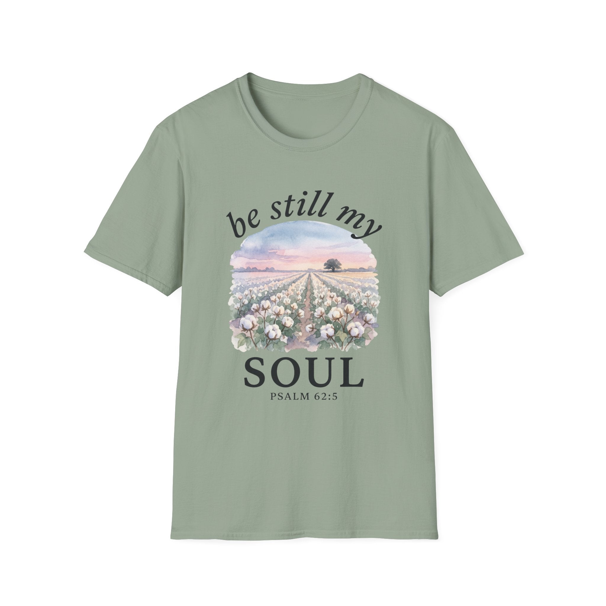 Be Still My Soul T-Shirt