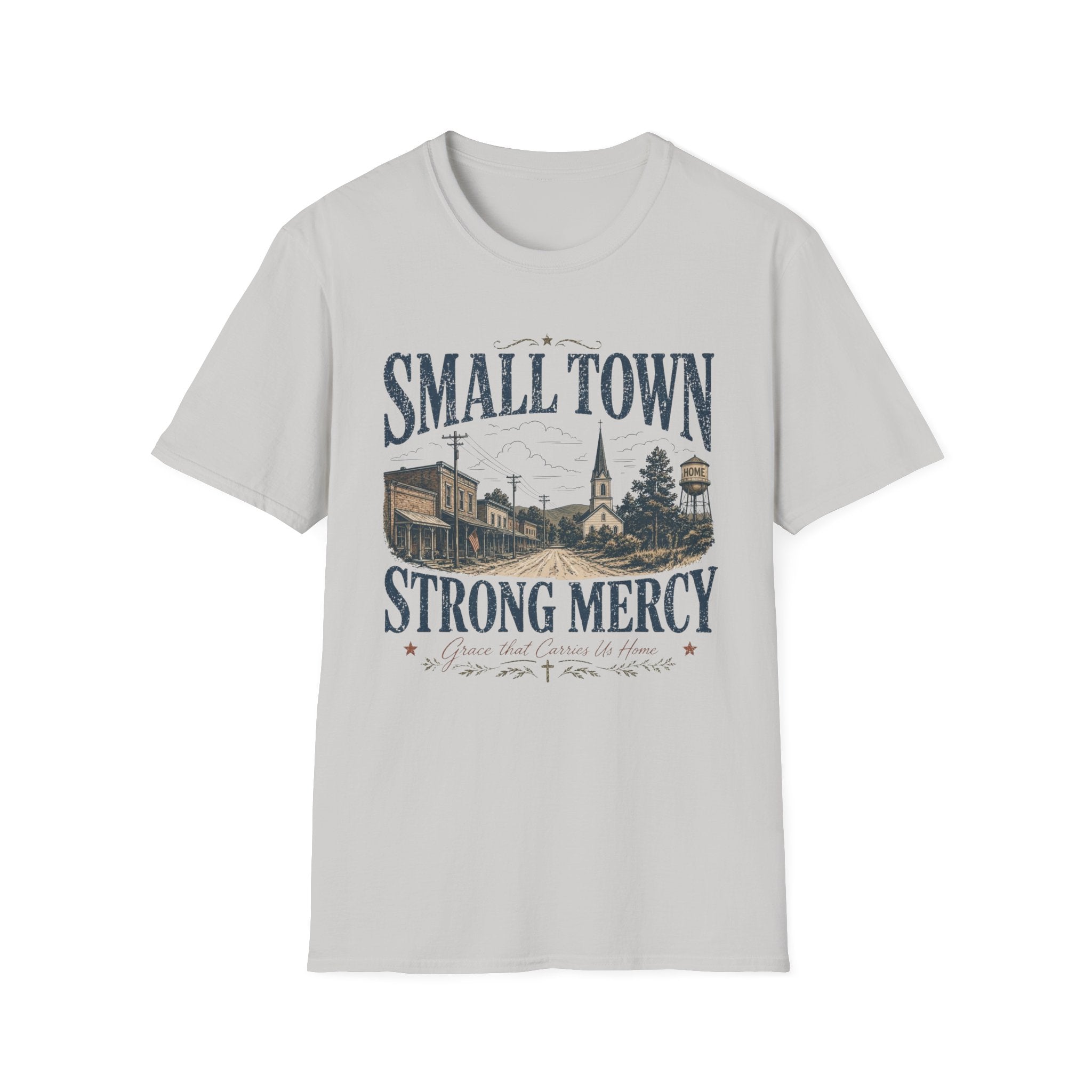 Small Town Strong Mercy T-Shirt