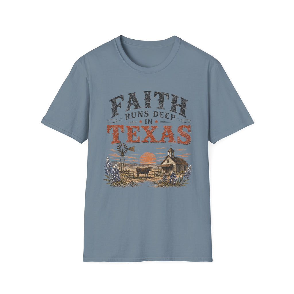 Faith Runs Deep in Texas T-Shirt