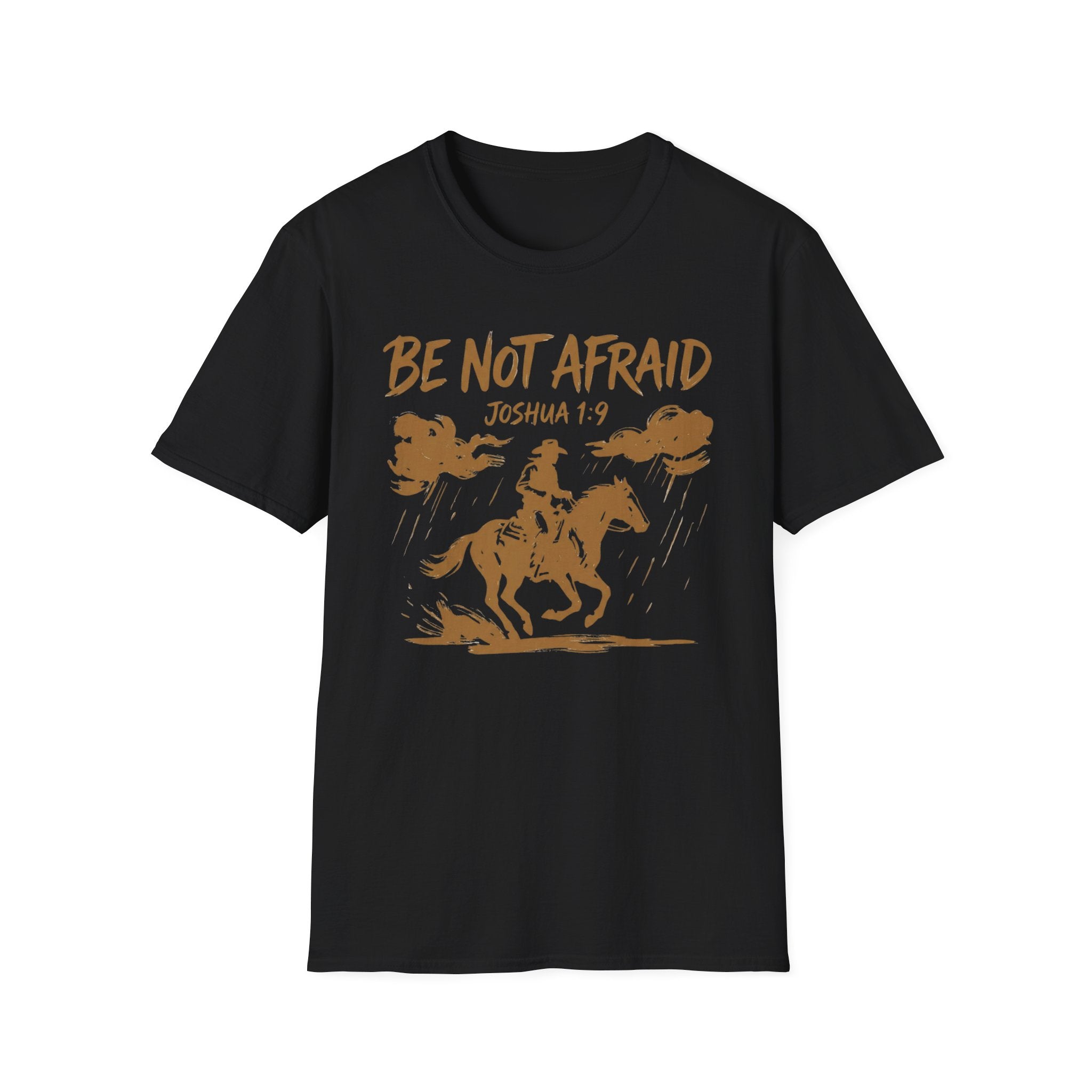 Be Not Afraid T-Shirt