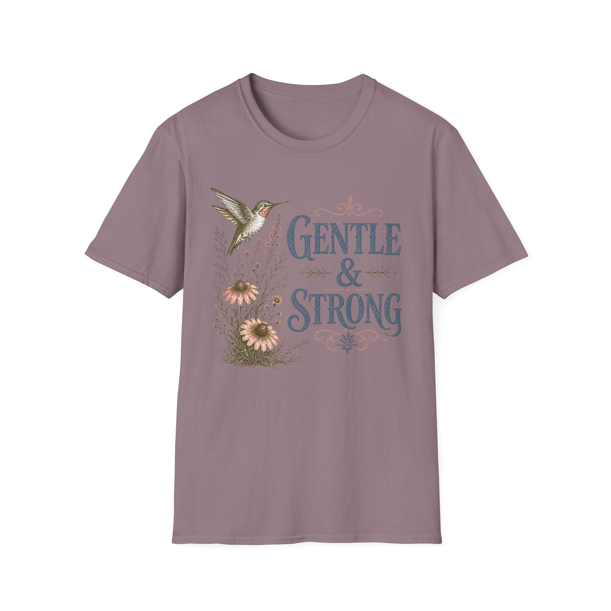 Gentle & Strong  T-Shirt