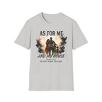 As For Me and My House T-Shirt