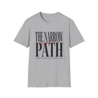 The Narrow Path T-Shirt