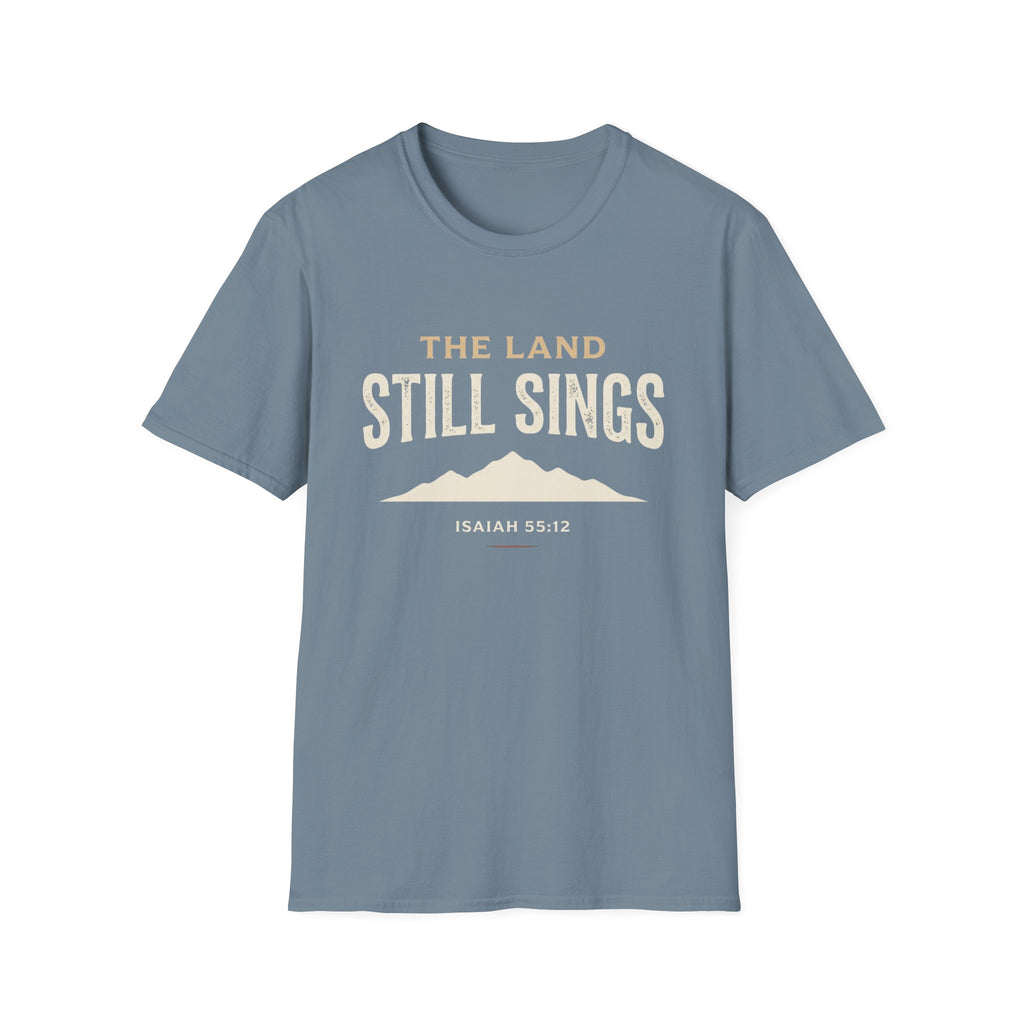 The Land Still Sings T-Shirt