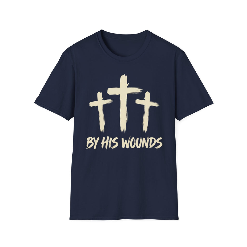By His Wounds T-Shirt