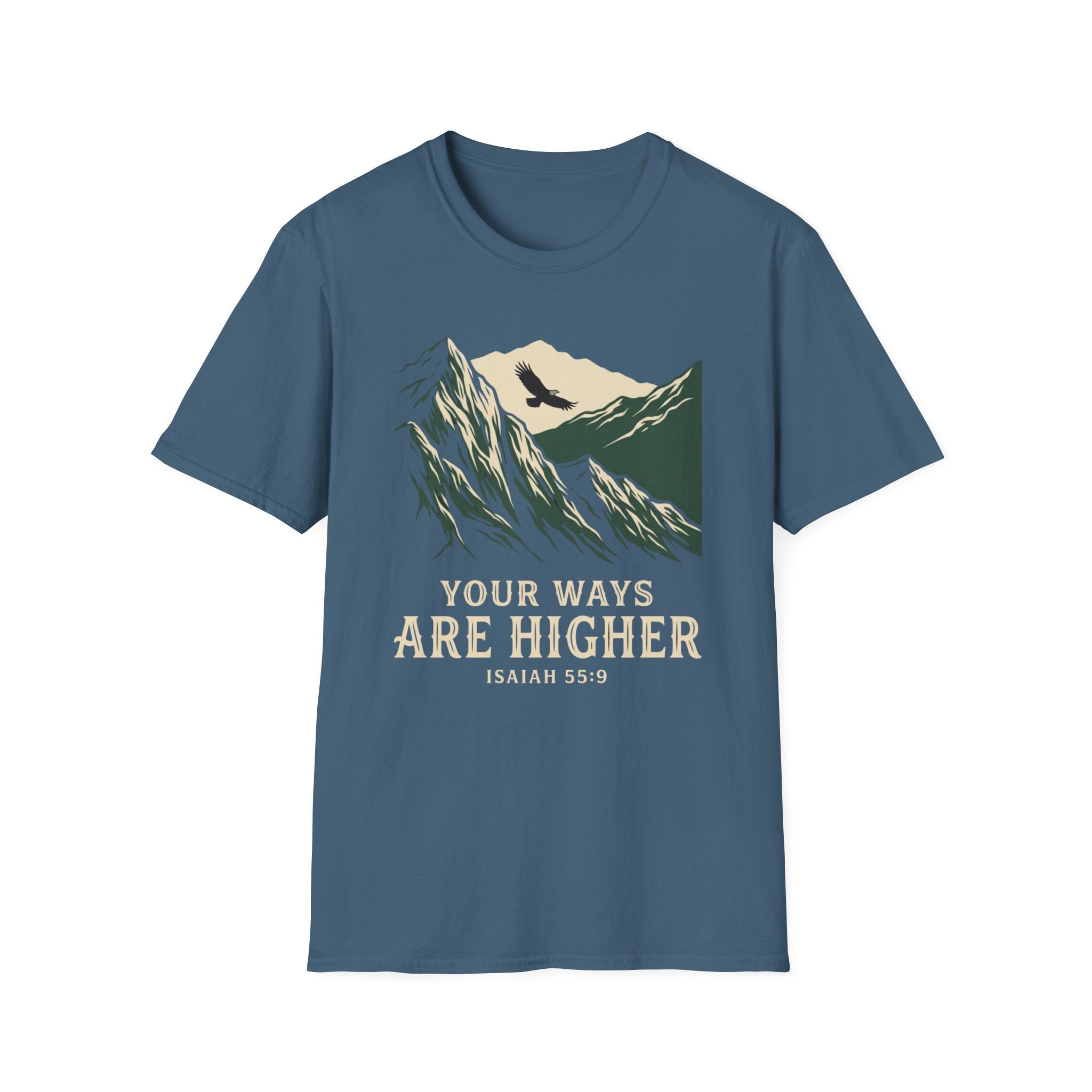 Your Ways are Higher T-Shirt