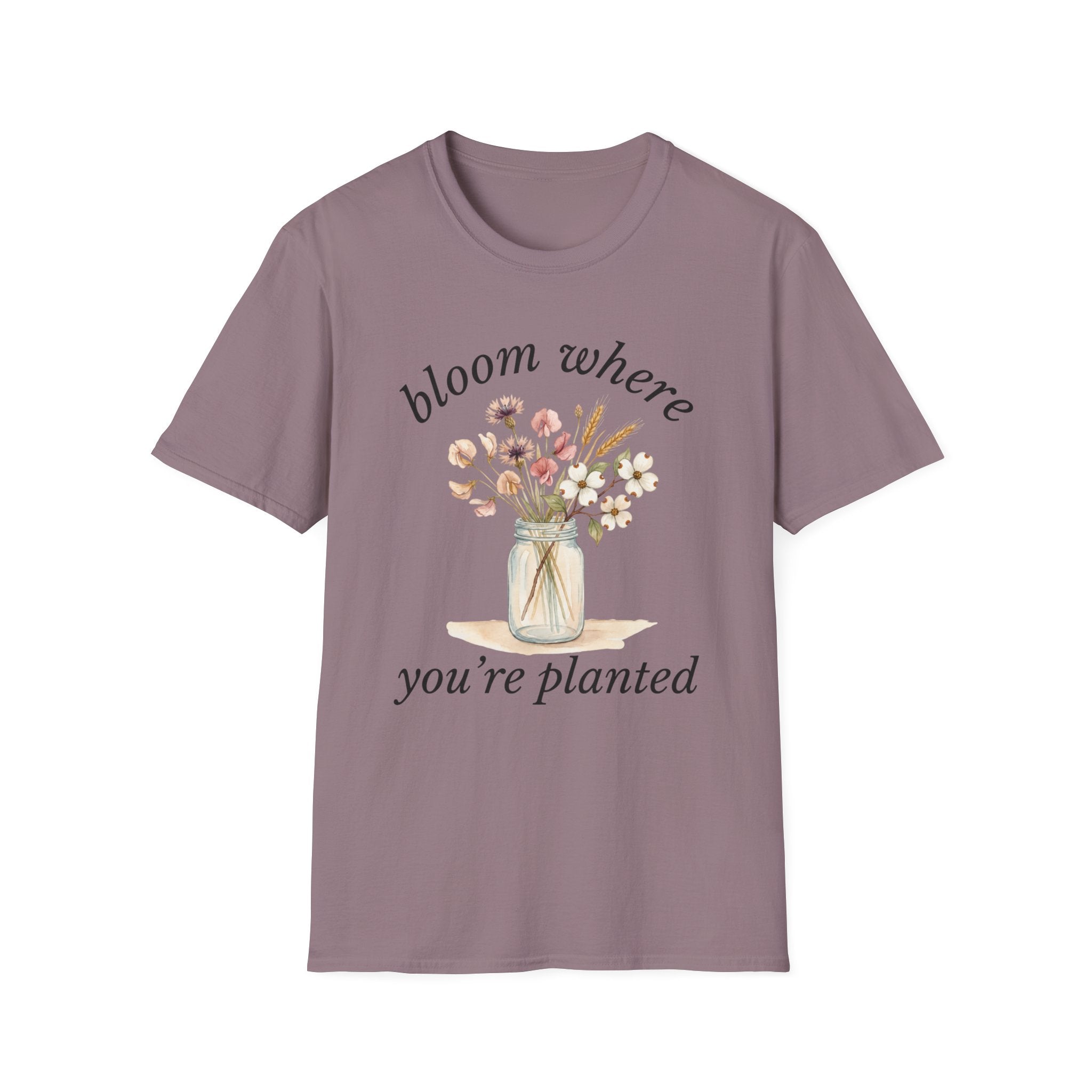 Bloom Where You're Planted T-Shirt